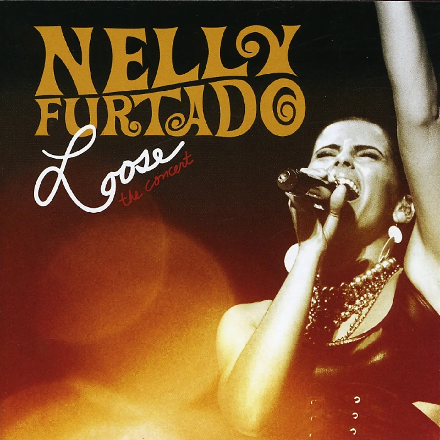 Nelly Furtado LOOSE: THE CONCERT CD