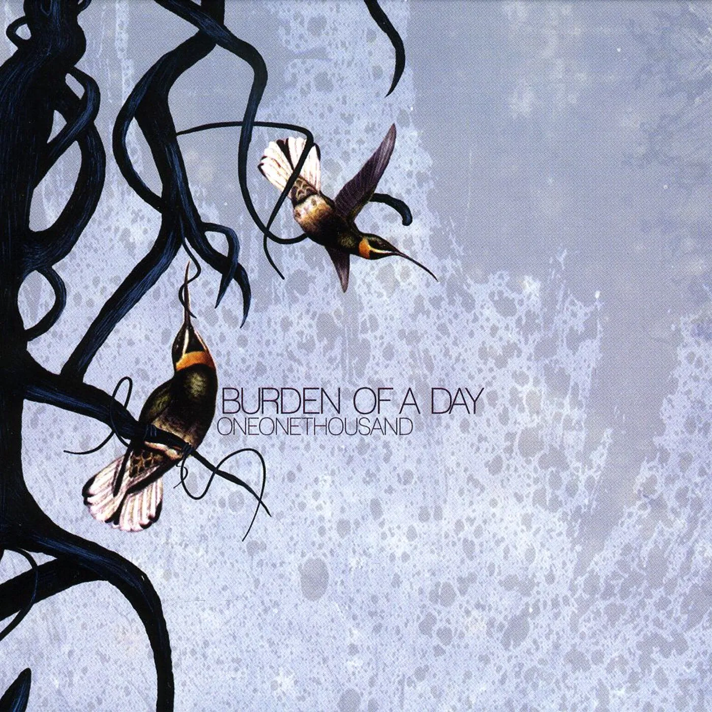 Burden Of A Day ONEONETHOUSAND CD