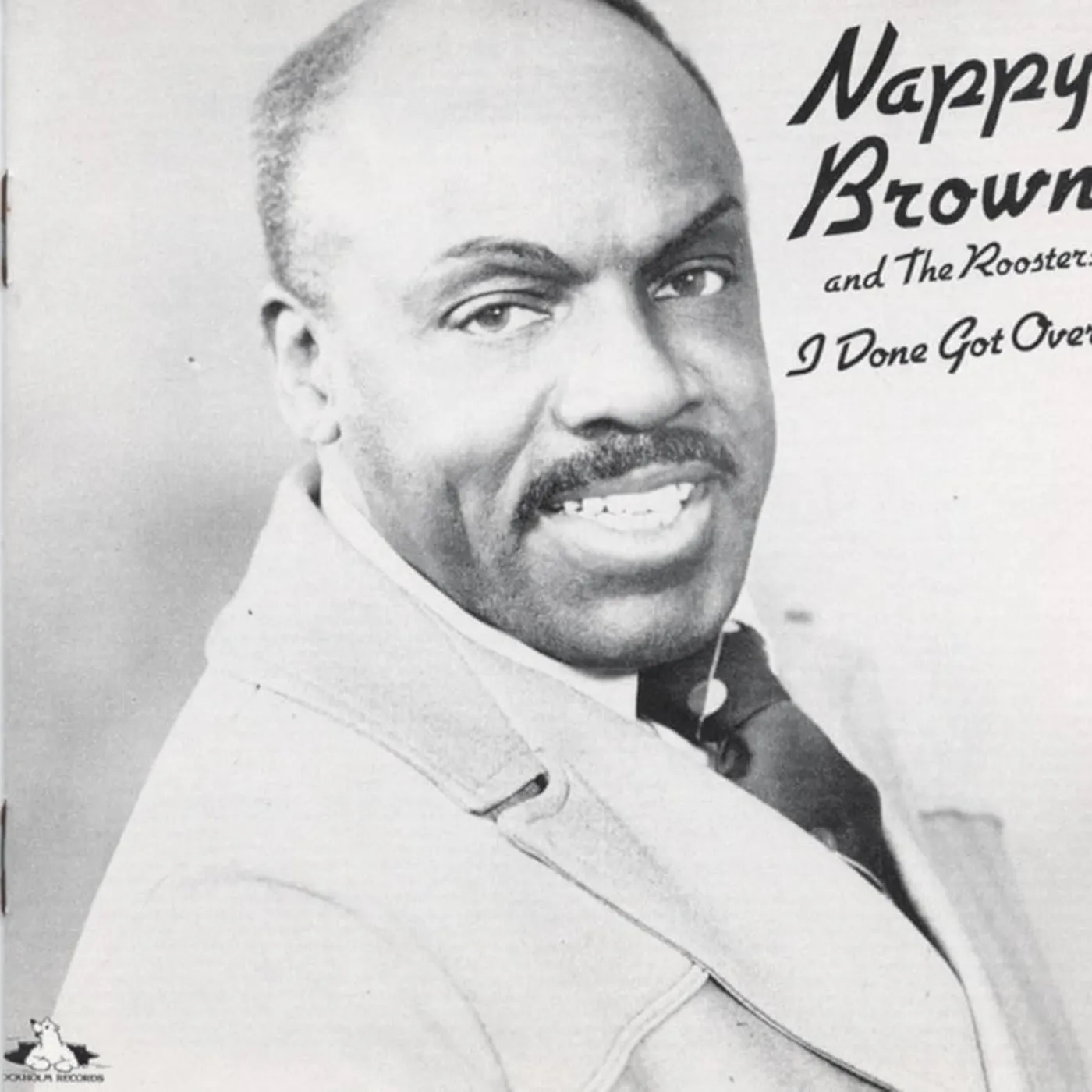 Nappy Brown I DONE GOT OVER Vinyl Record