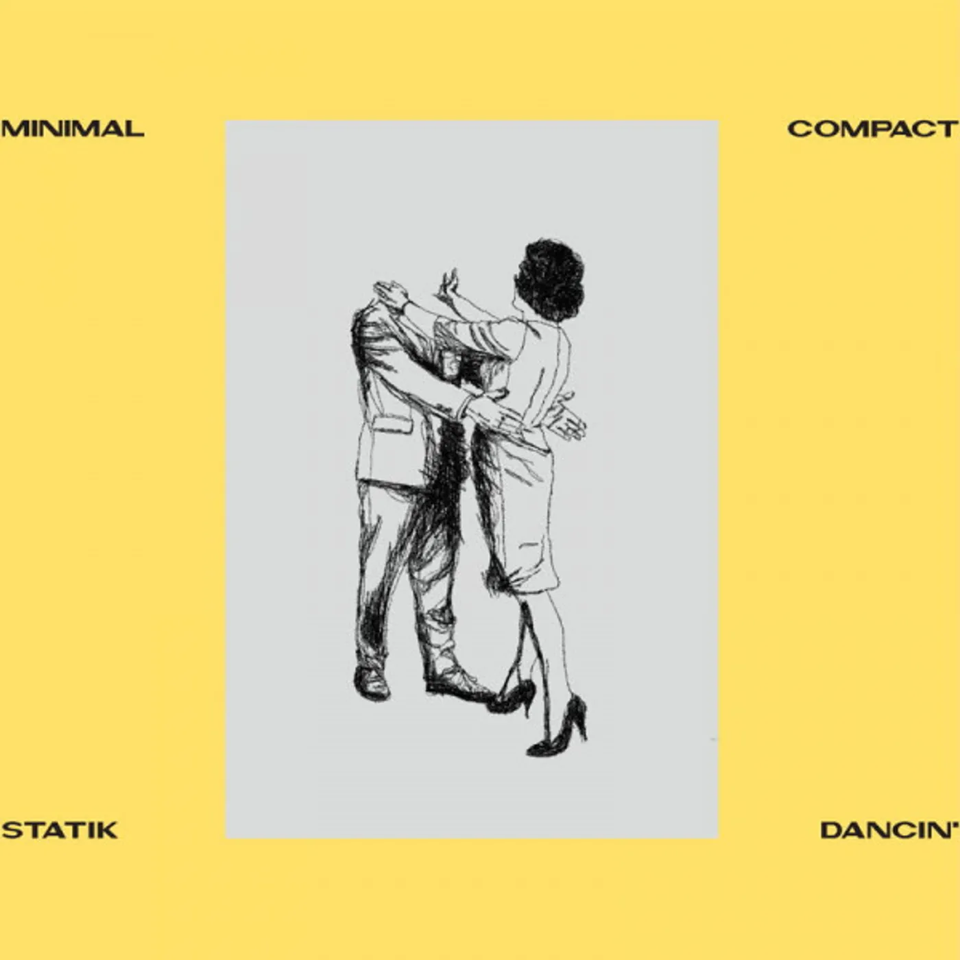 Minimal Compact STATIK DANCIN Vinyl Record