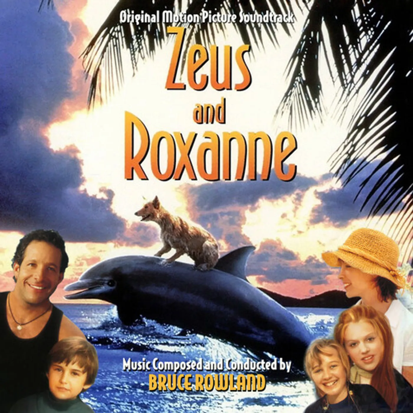 Bruce Rowland ZEUS AND ROXANNE (ORIGINAL SOUNDTRACK) CD