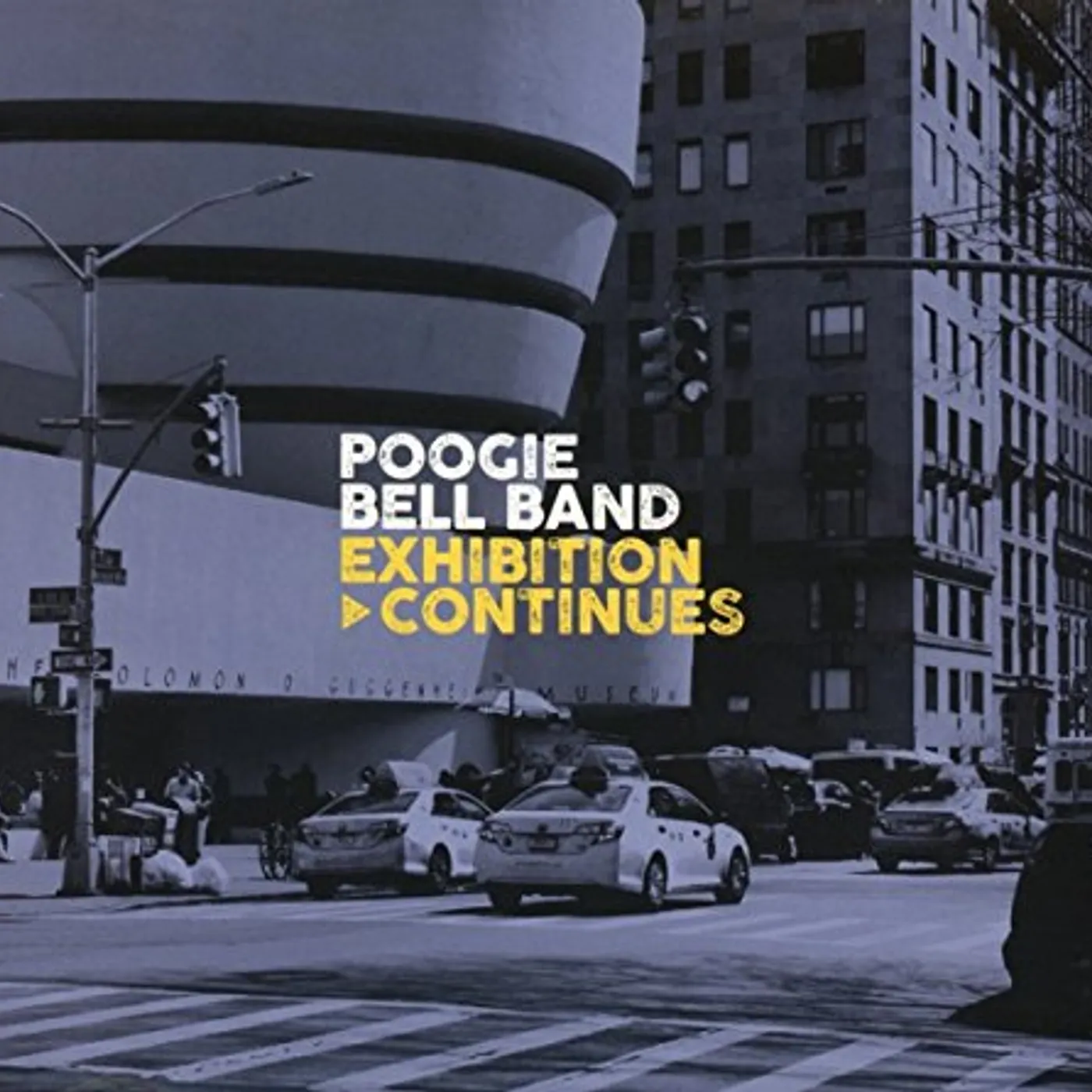 Poogie Bell Band EXHIBITION CONTINUES CD
