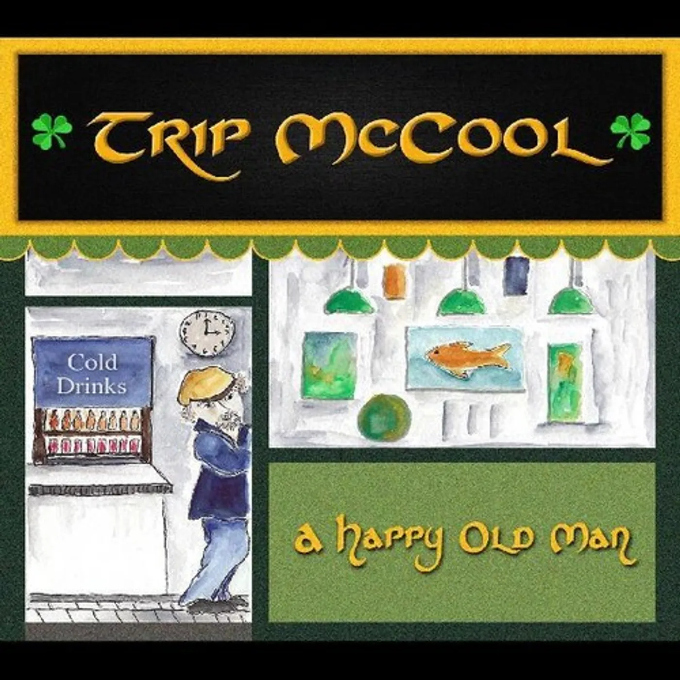 Trip McCool HAPPY OLD MAN CD