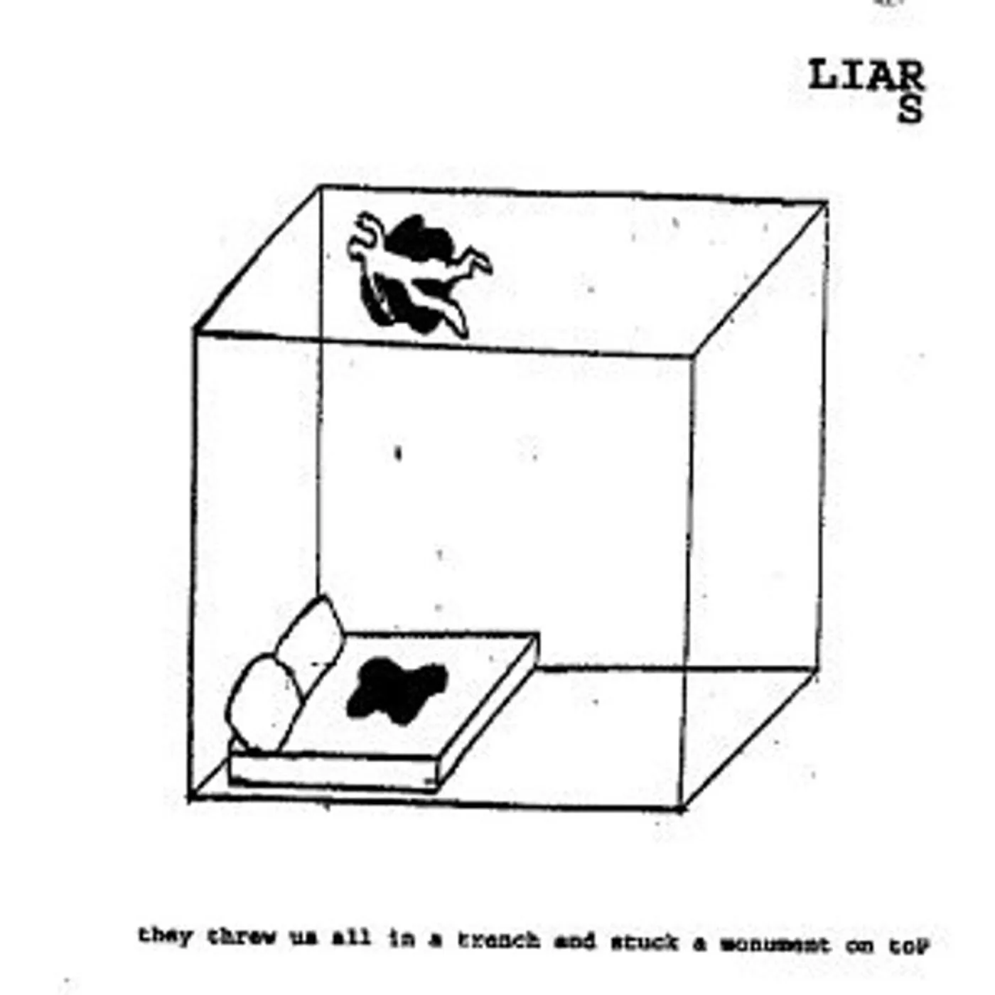 Liars They Threw Us In A Trench & Stuck A Monument On Top vinyl record