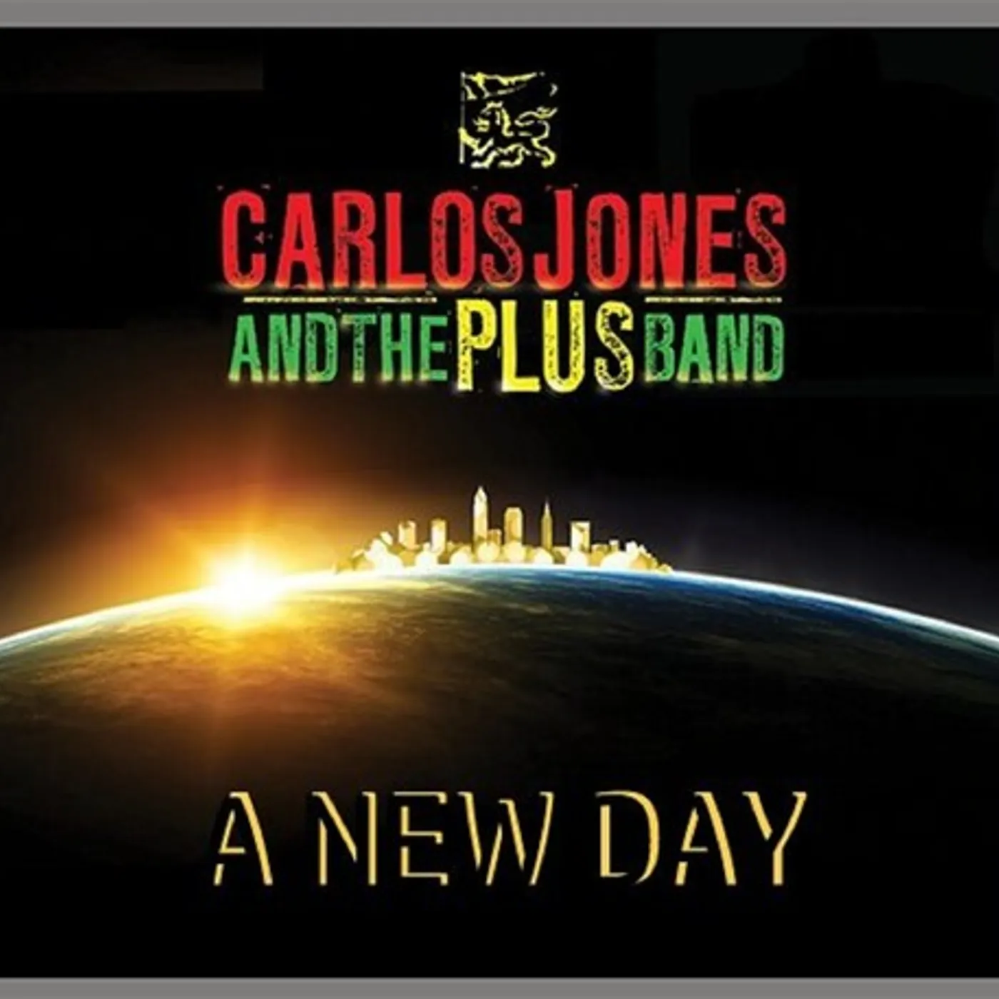 Carlos Jones & The PLUS Band NEW DAY CD
