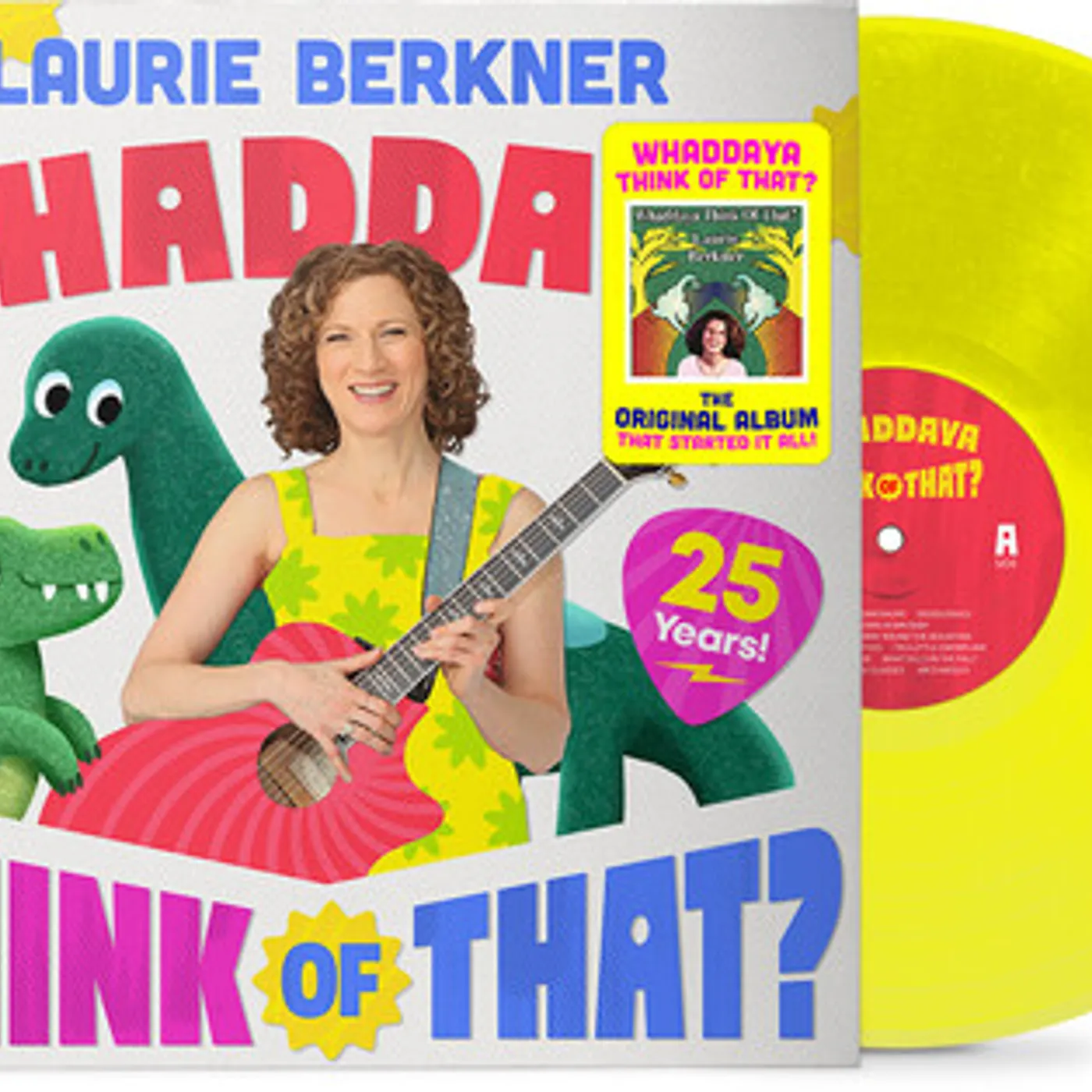 Laurie Berkner WHADDAYA THINK OF THAT (25TH ANNIVERSARY) Vinyl Record