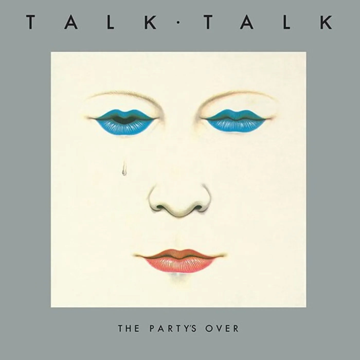 Talk Talk Party's Over (40th Anniversary Edition) Vinyl Record