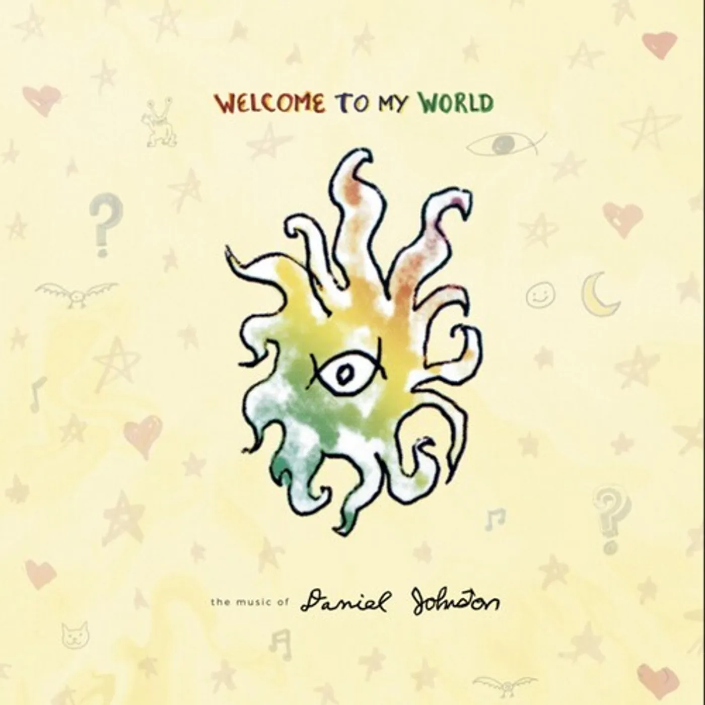 Daniel Johnston Welcome To My World Vinyl Record