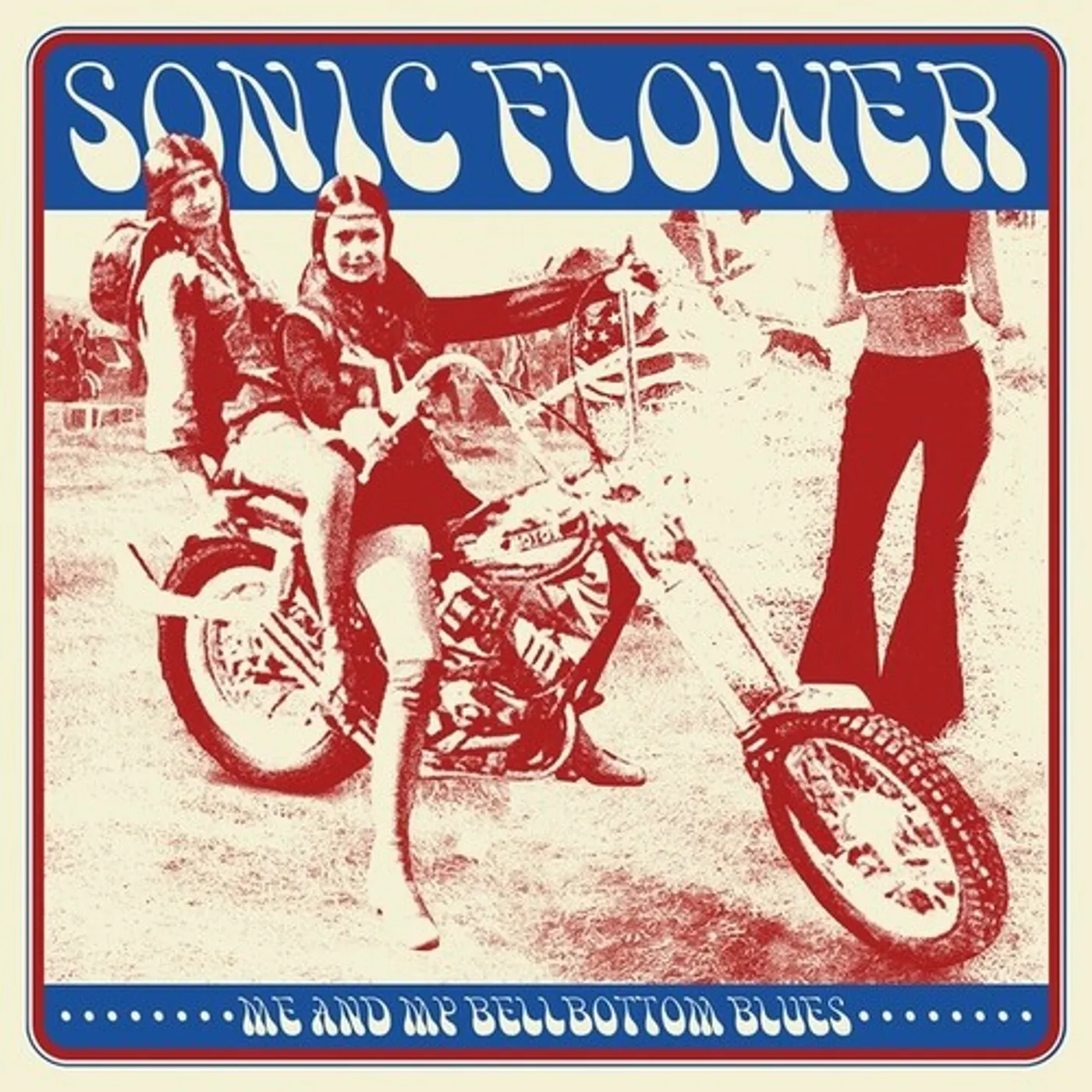 Sonic Flower Me And My Bellbottom Blues Vinyl Record