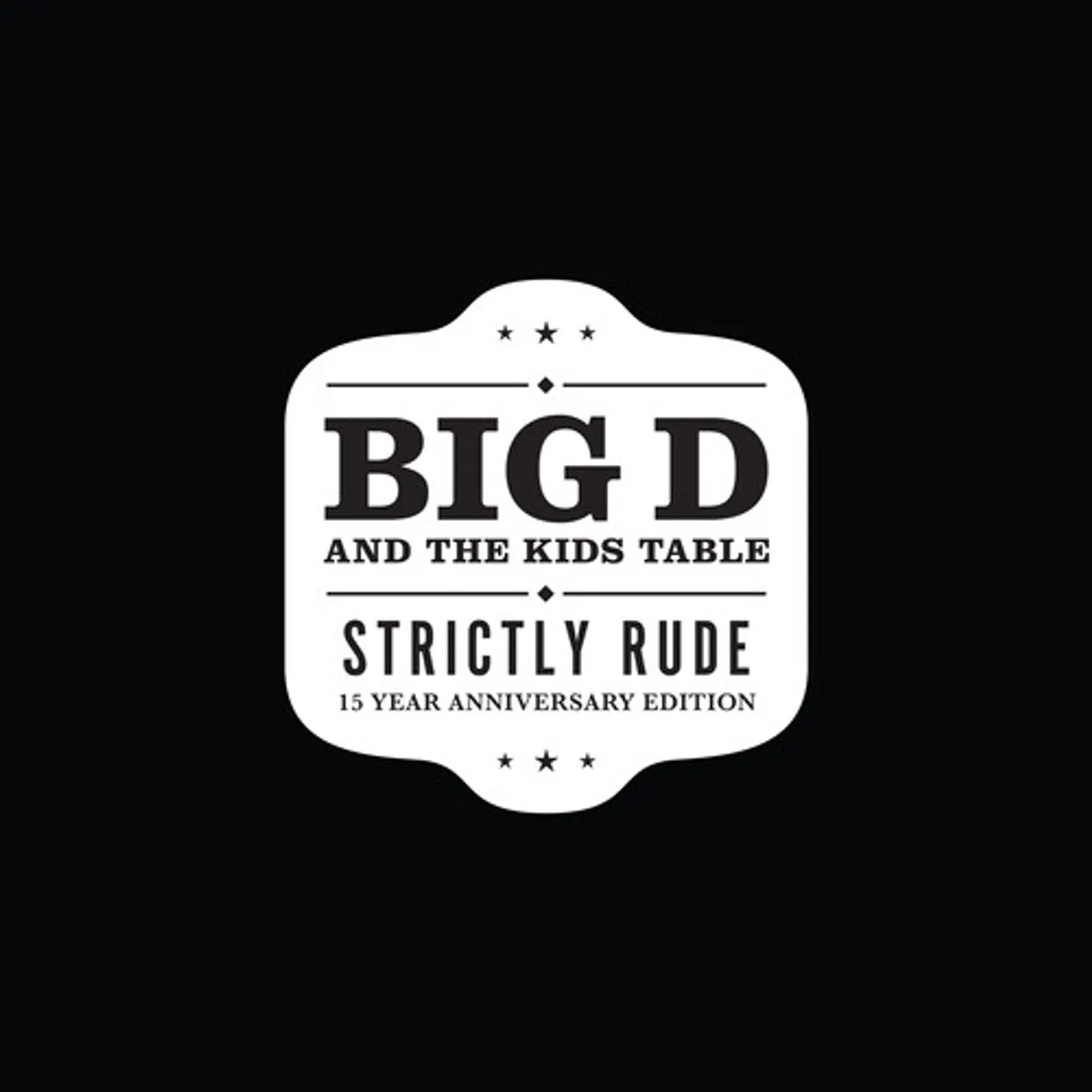 Big D and the Kids Table Strictly Rude Vinyl Record