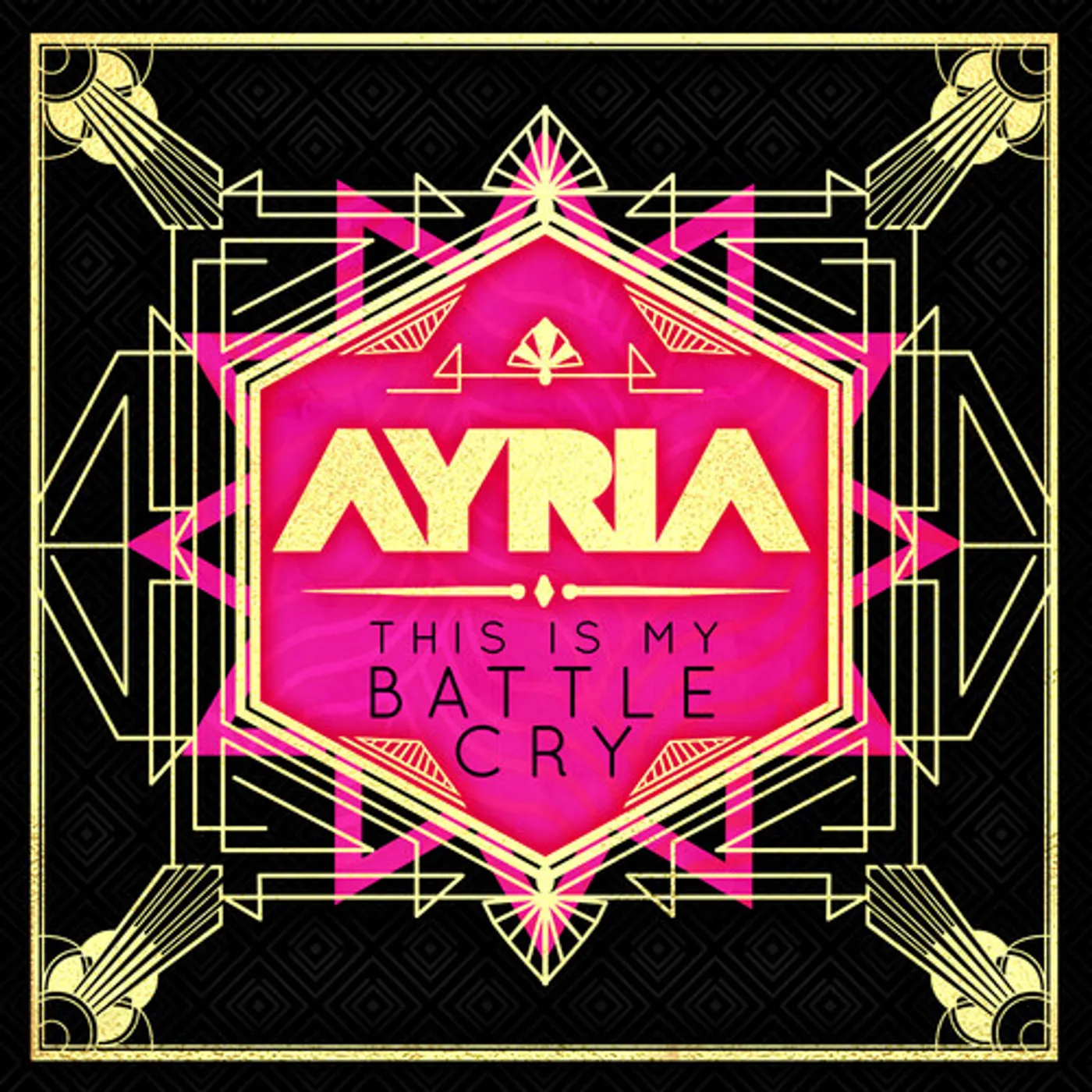 Ayria THIS IS MY BATTLE CRY CD