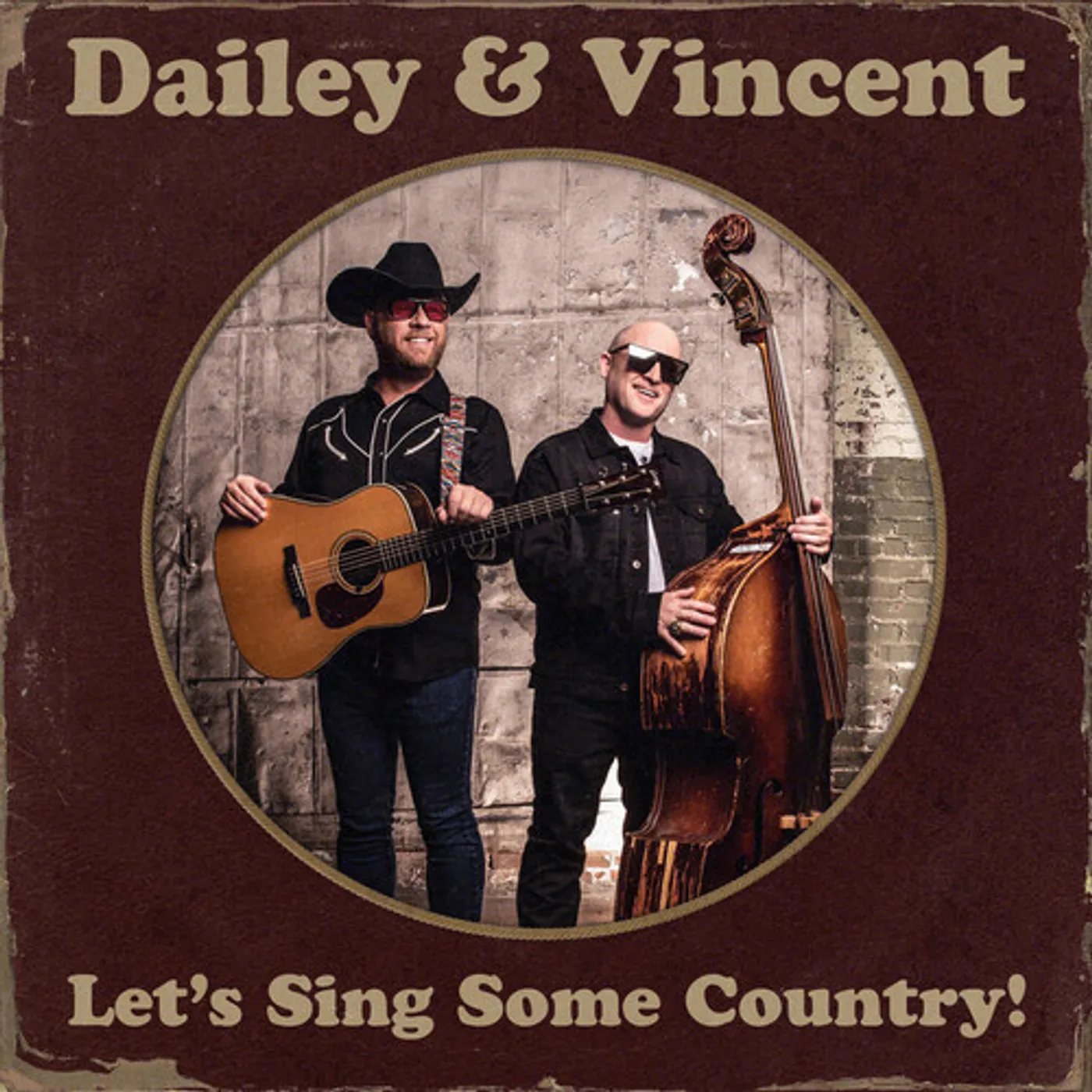 Dailey & Vincent LET'S SING SOME COUNTRY! CD