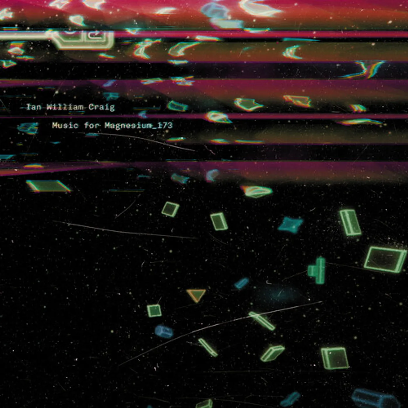 Ian William Craig Music For Magnesium 173 Vinyl Record