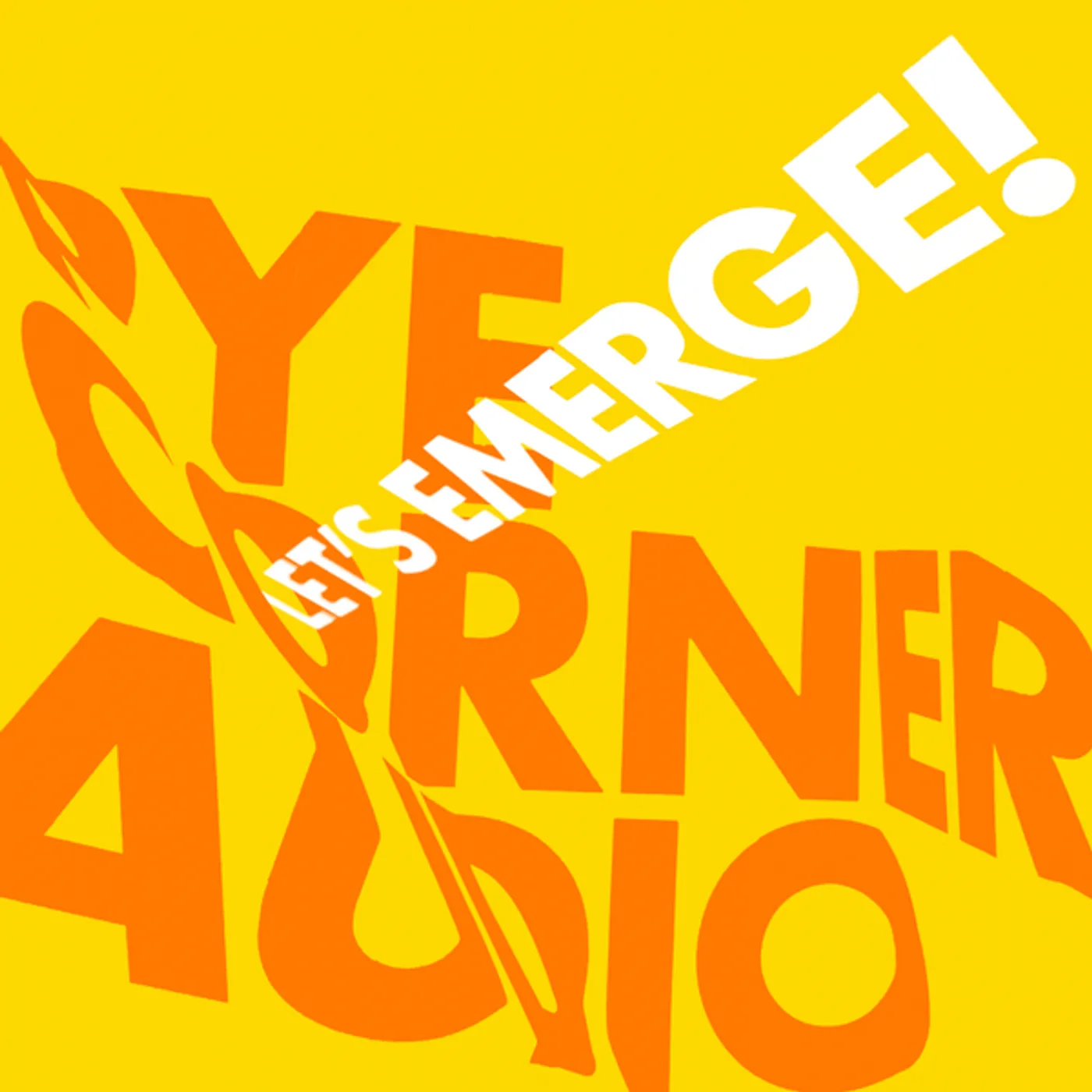 Pye Corner Audio Let's Emerge! (Translucent Yellow Vinyl) Vinyl Record
