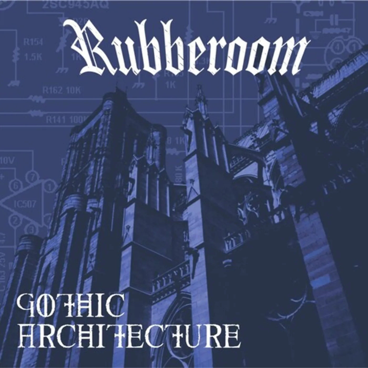 Rubberoom Gothic Architecture CD