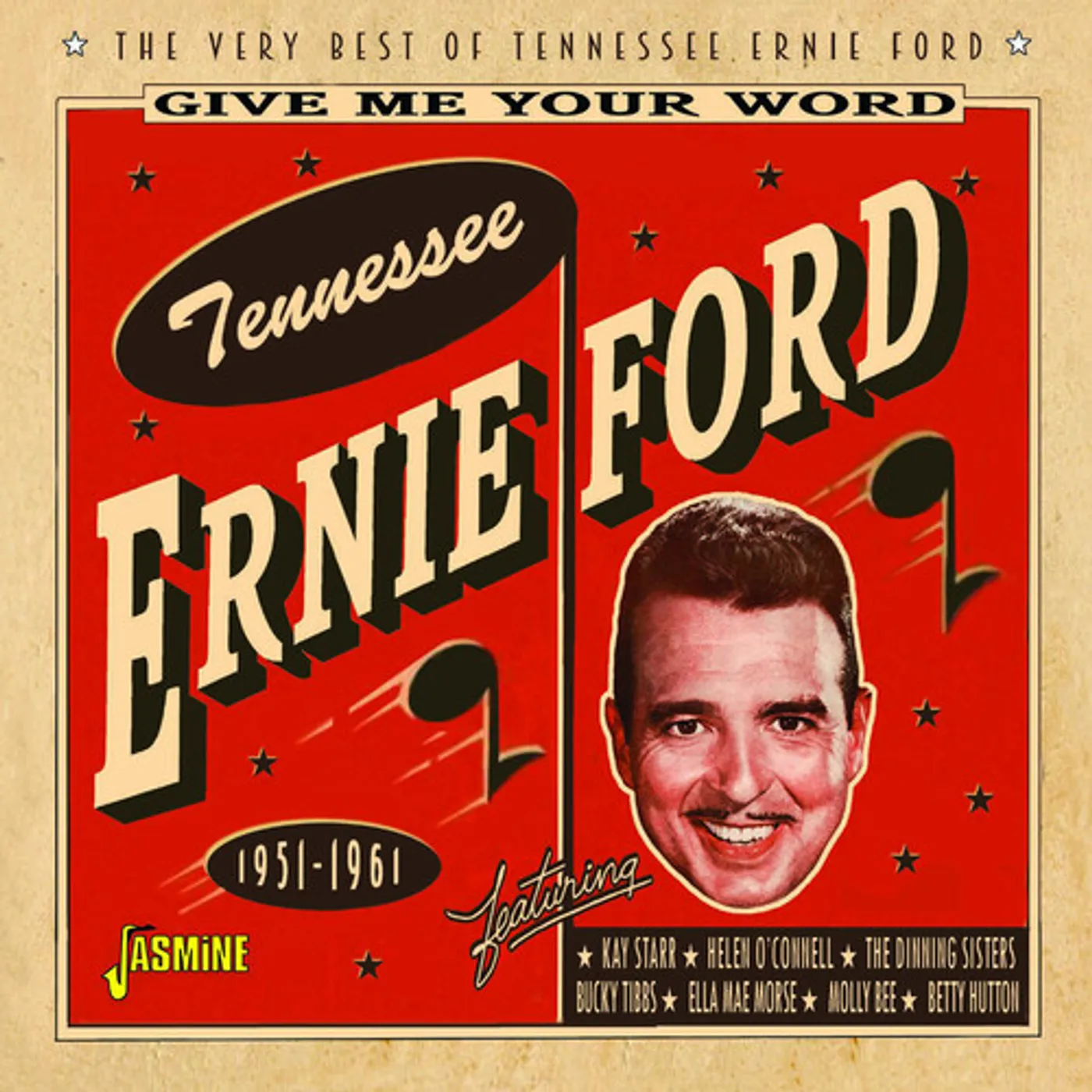 Tennessee Ernie Ford GIVE ME YOUR WORD: VERY BEST OF 1951-1961 CD