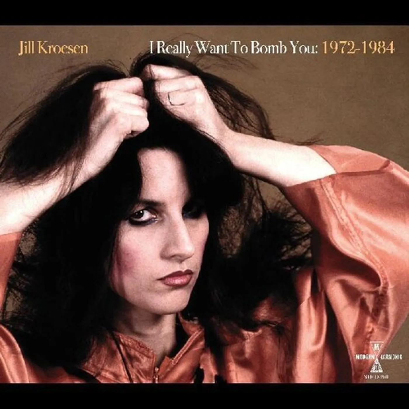 Jill Kroesen I Really Want To Bomb You: 1972 - 1984 Vinyl Record