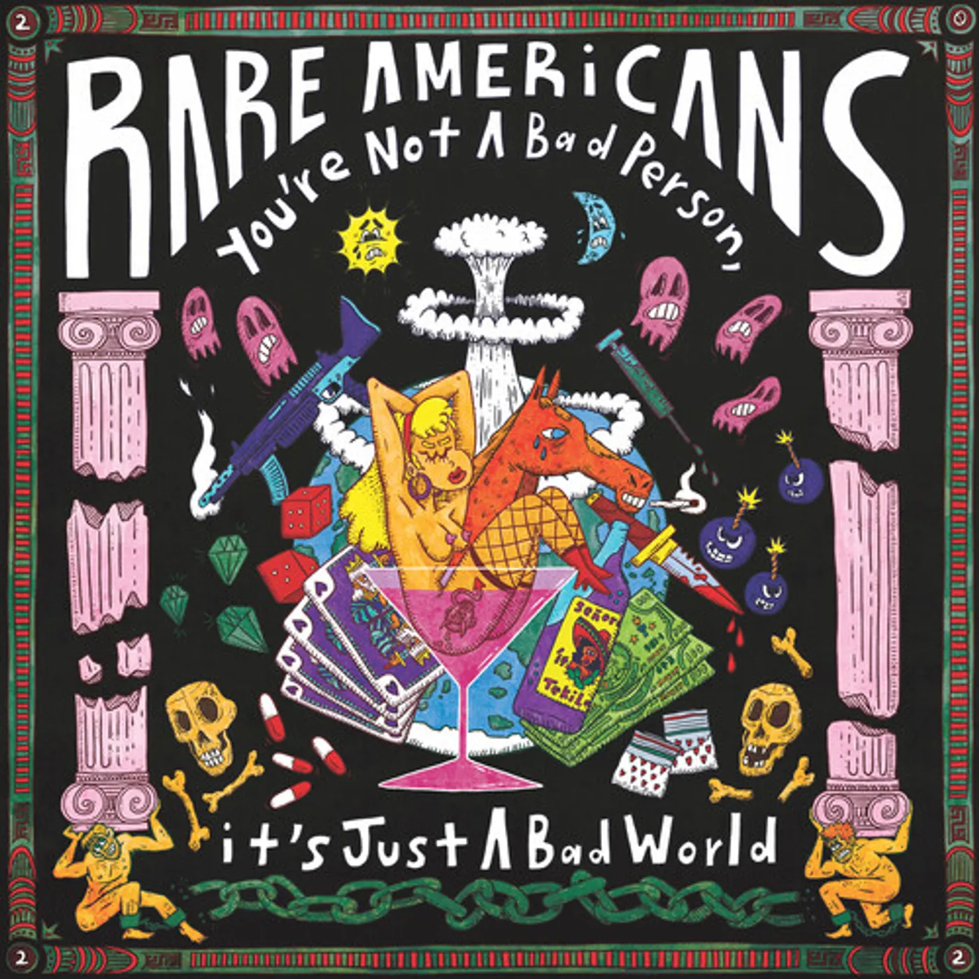 Rare Americans YOU'RE NOT A BAD PERSON IT'S JUST A BAD WORLD CD