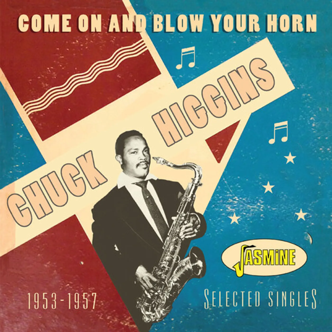 Chuck Higgins COME ON & BLOW YOUR HORN: SELECTED SINGLES 1953-57 CD