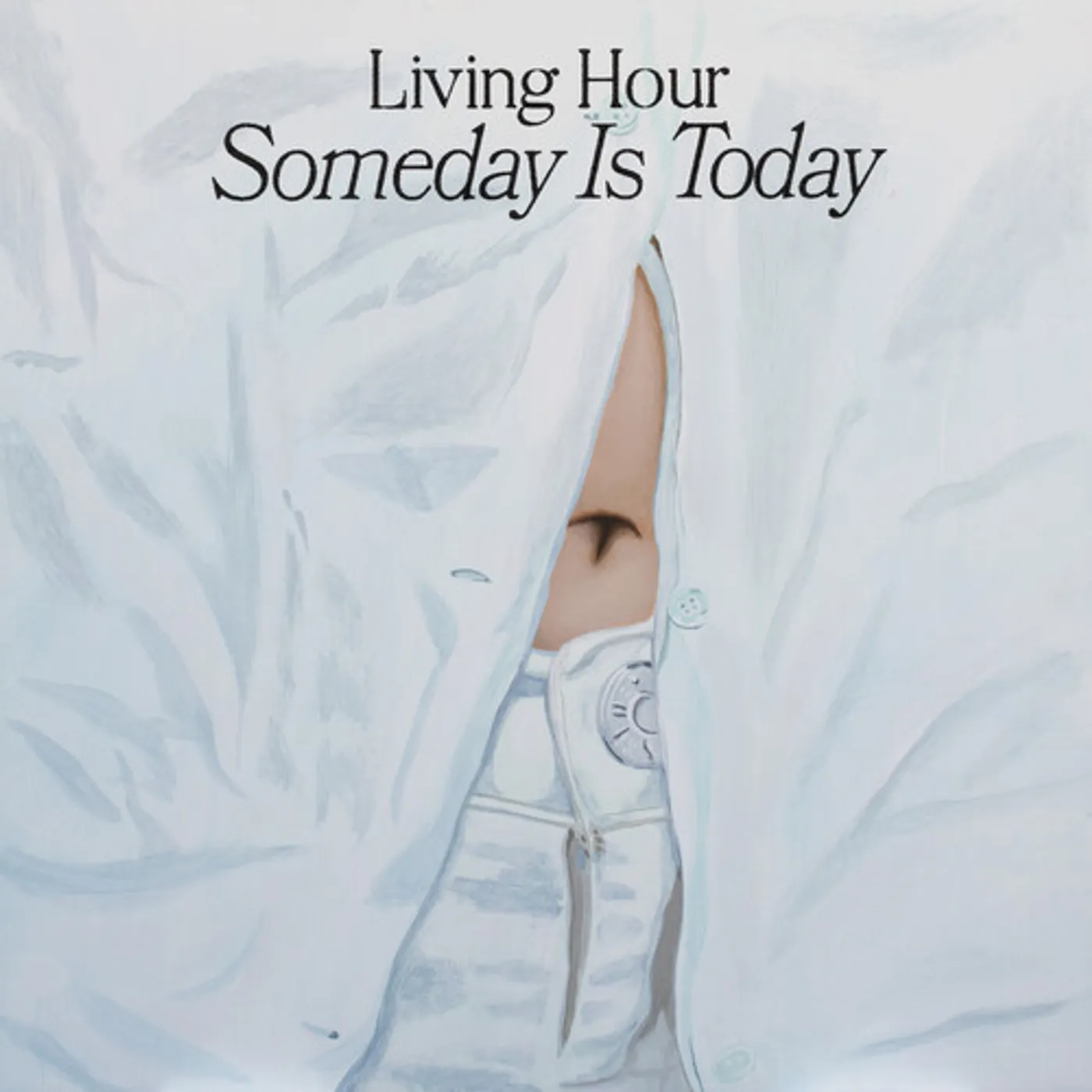 Living Hour SOMEDAY IS TODAY (BLUE VINYL) Vinyl Record