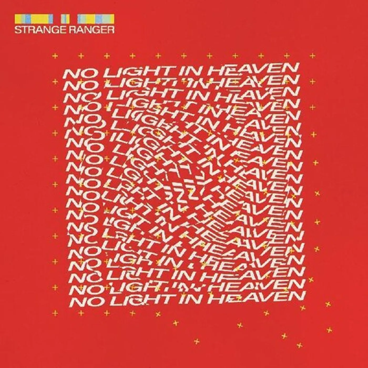 Strange Ranger NO LIGHT IN HEAVEN CD