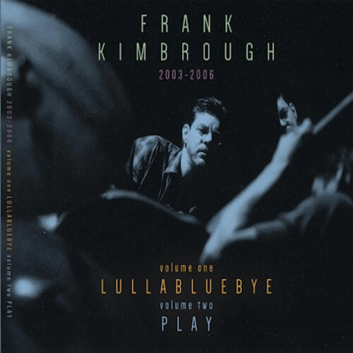 Frank Kimbrough Lullabluebye / Play Vinyl Record
