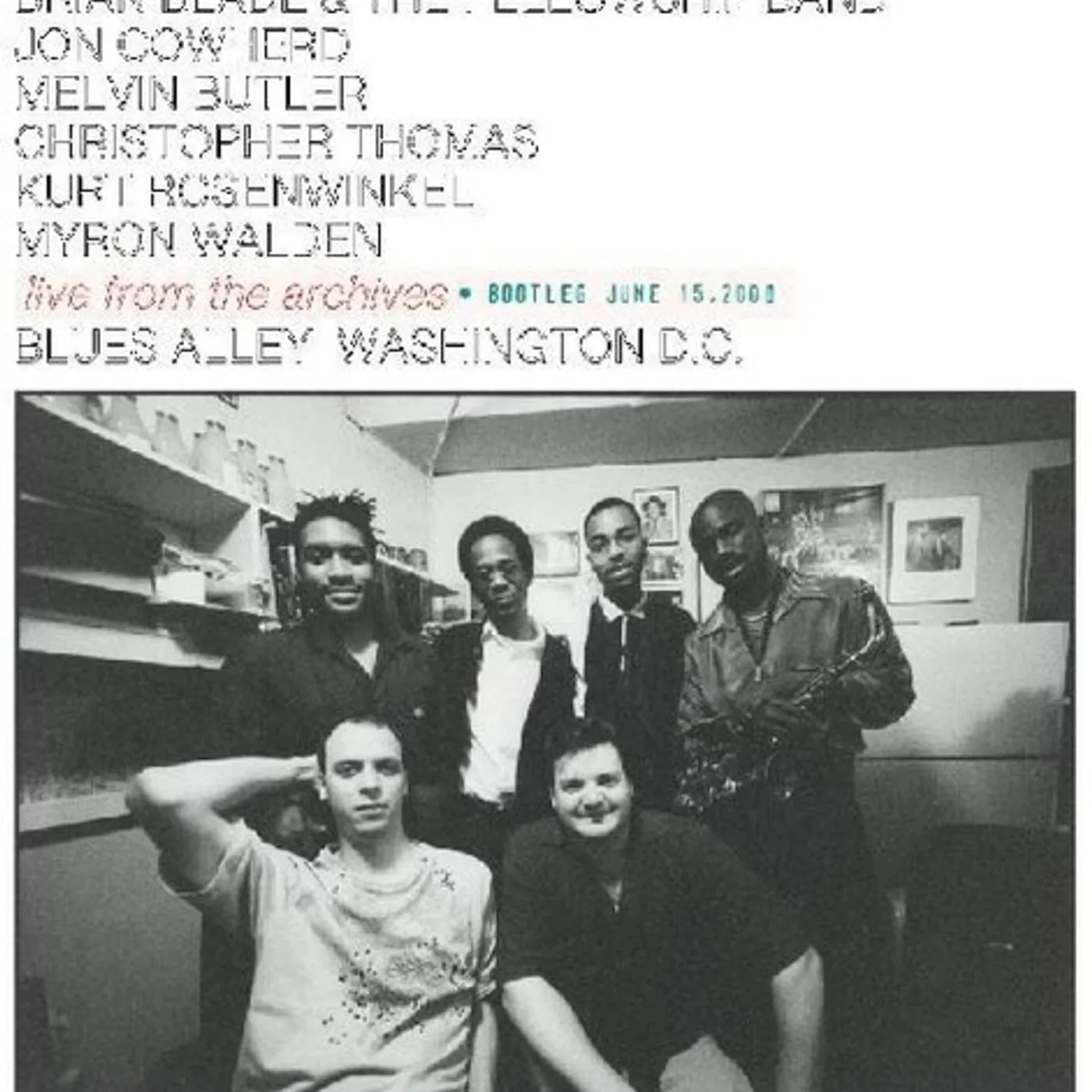 Brian Blade & The Fellowship Band LIVE FROM THE ARCHIVES CD