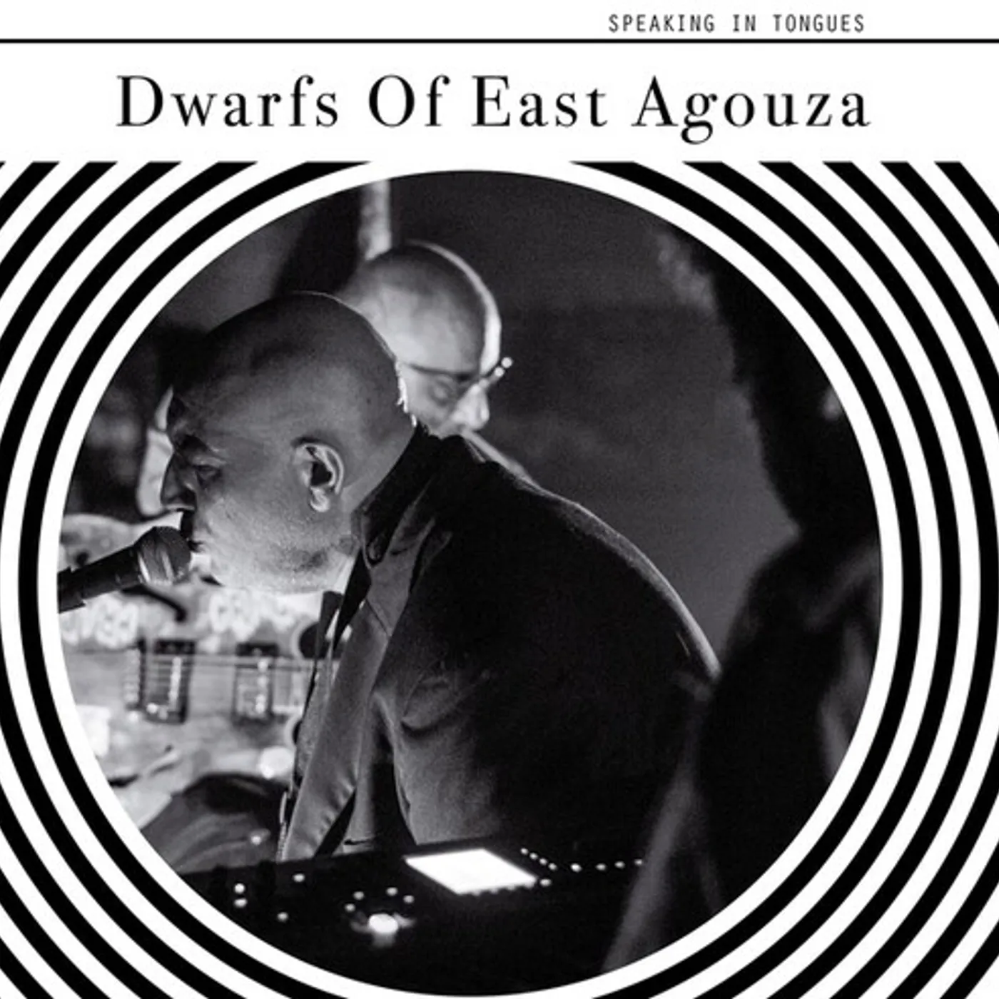 The Dwarfs of East Agouza SPEAKING IN TONGUES Vinyl Record