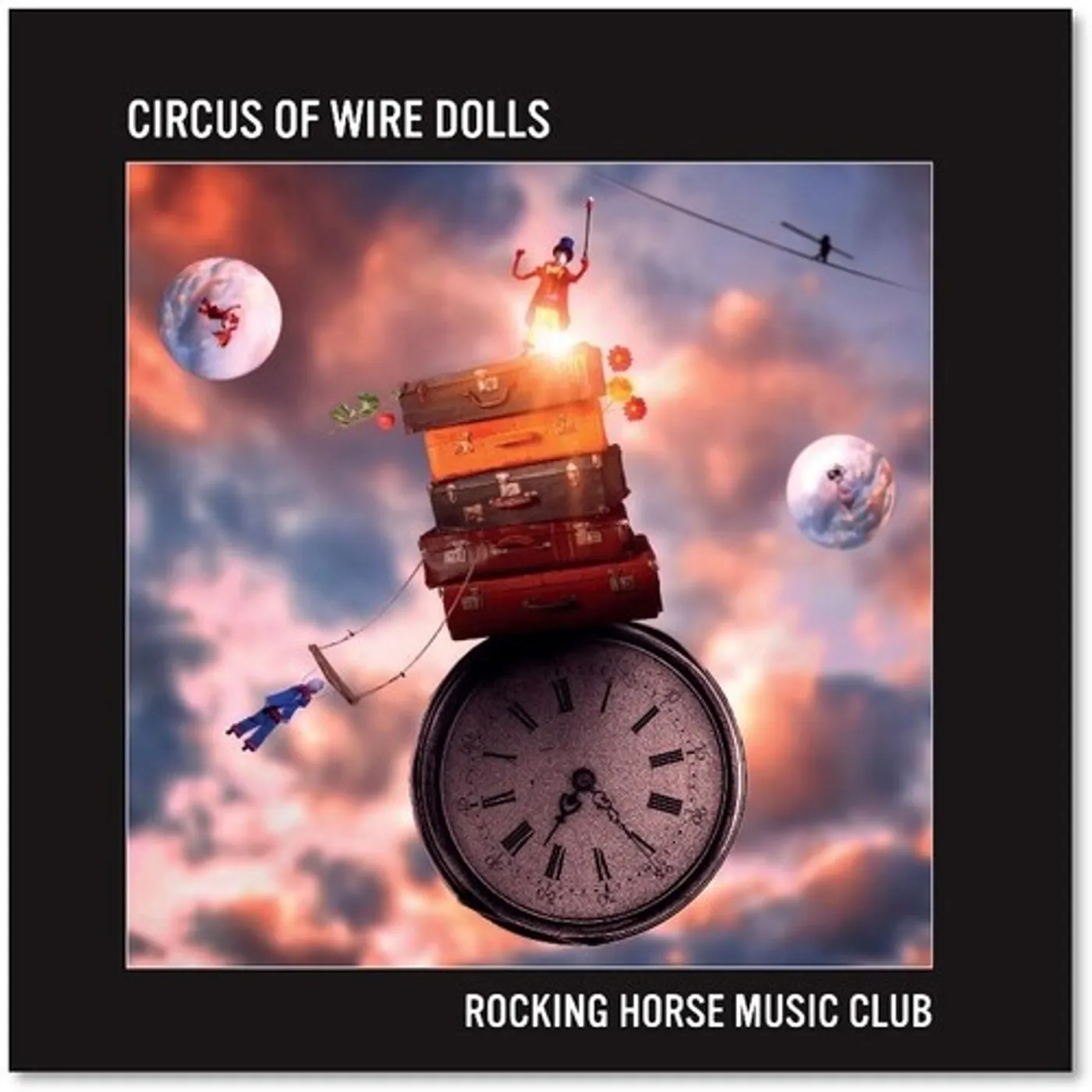 Rocking Horse Music Club CIRCUS OF WIRE DOLLS CD