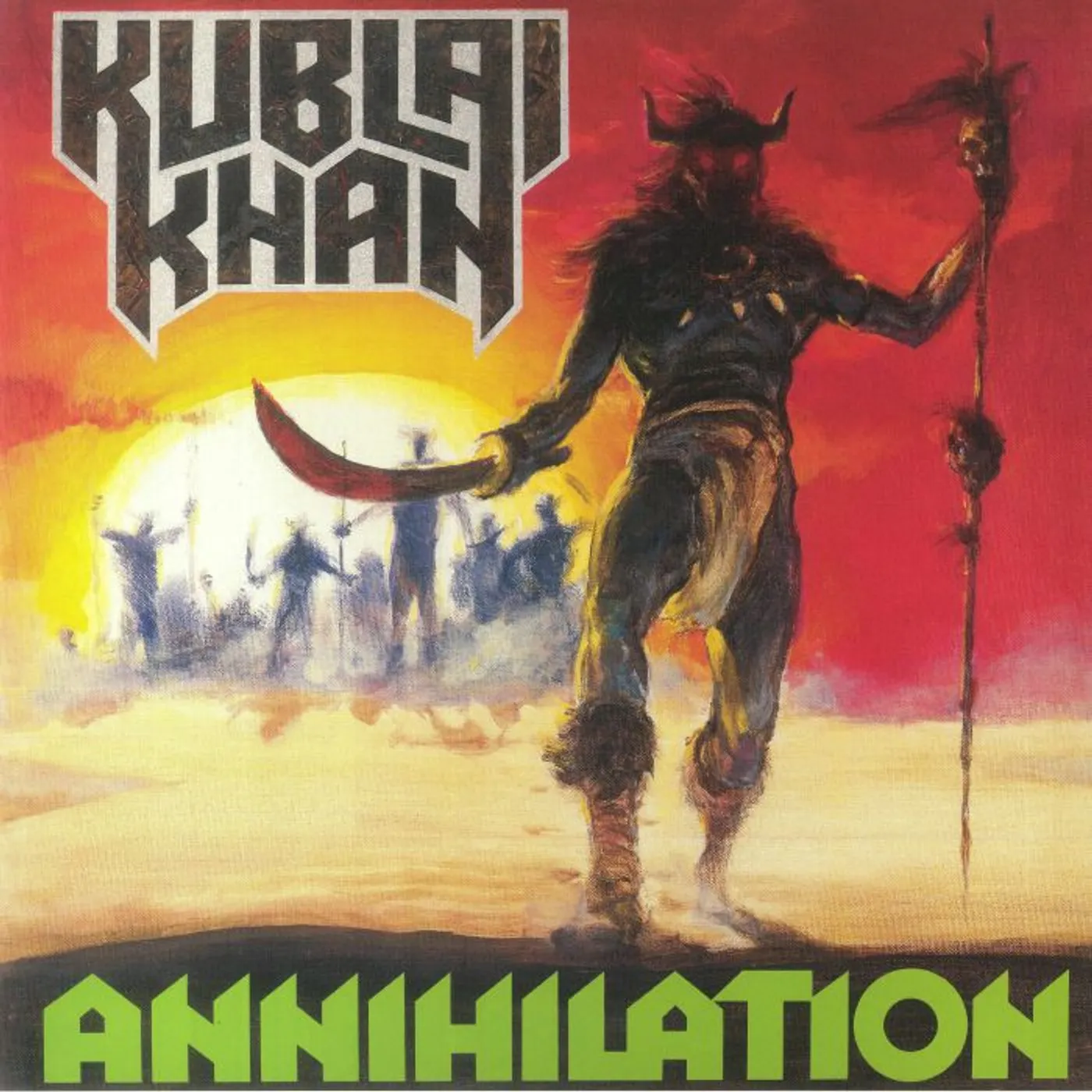 Kublai Khan ANNIHILATION Vinyl Record