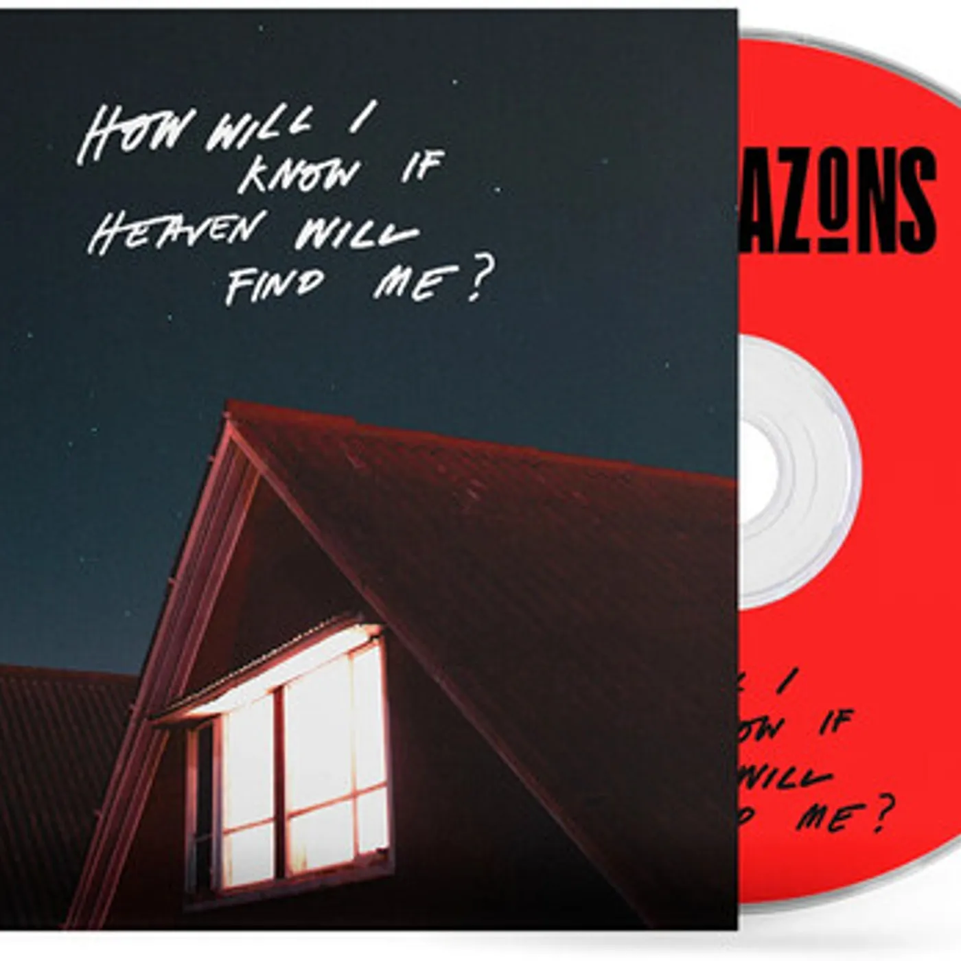 The Amazons HOW WILL I KNOW IF HEAVEN WILL FIND ME CD