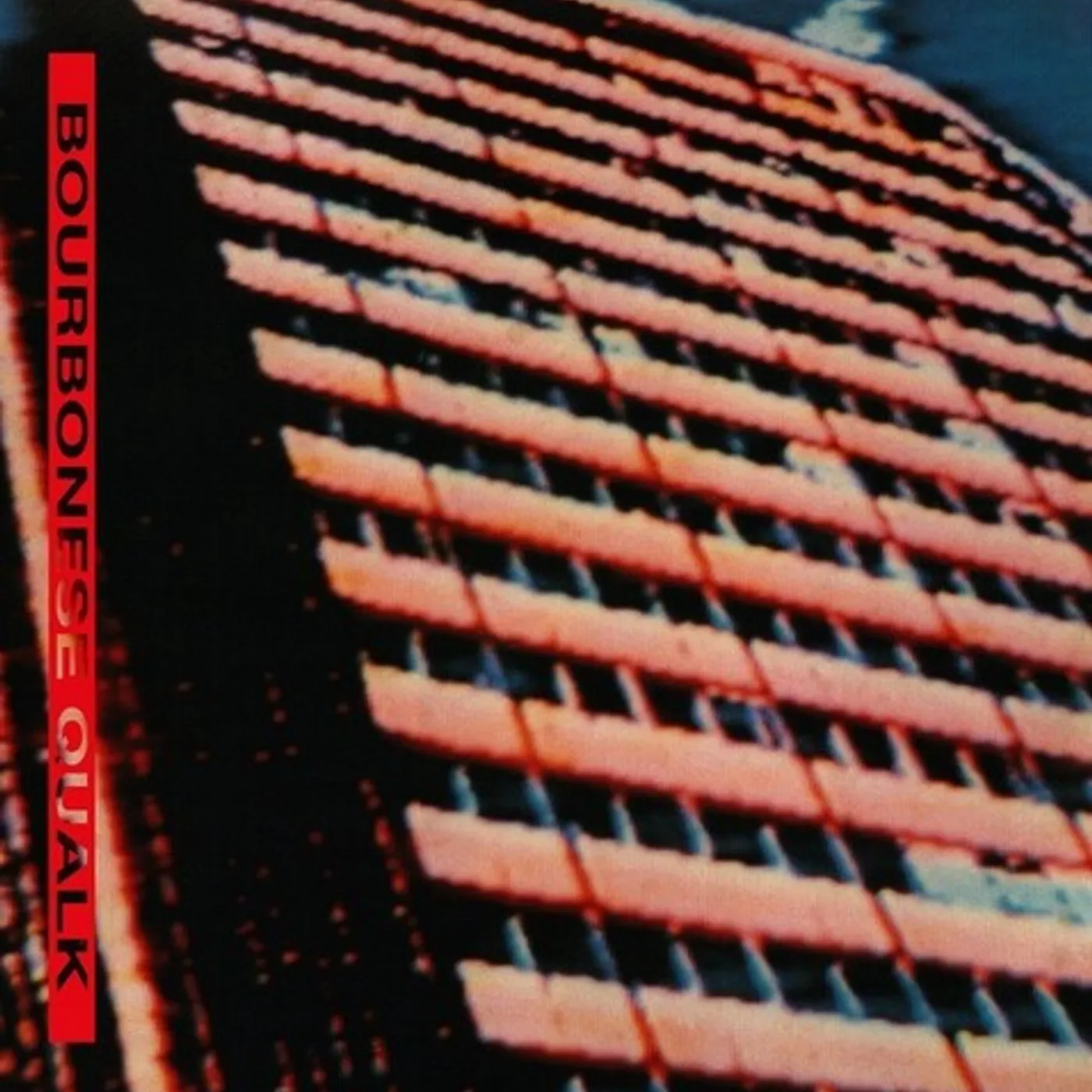 BOURBONESE QUALK Vinyl Record