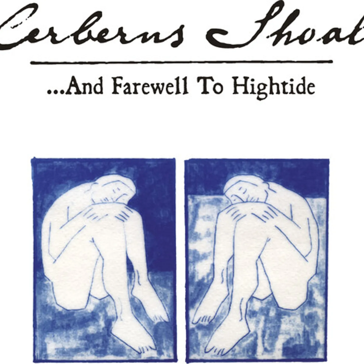 Cerberus Shoal AND FAREWELL TO HIGHTIDE - BLUE SKY Vinyl Record