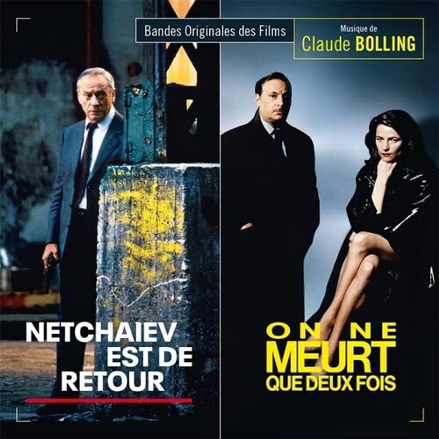 Claude Bolling NETCHAIEV EST DE RETOUR / ON NE MEURT QUE / Original Soundtrack CD