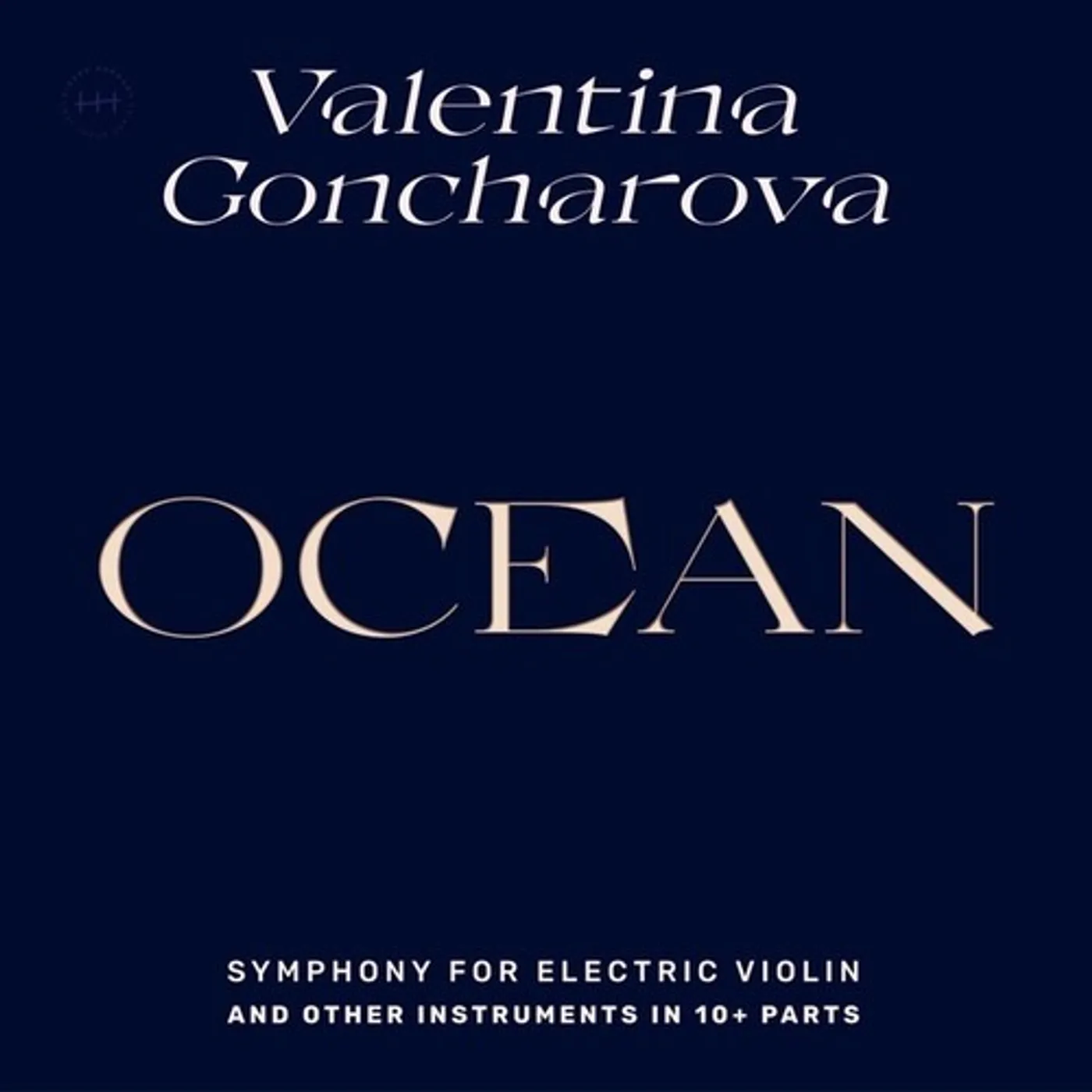 Valentina Goncharova OCEAN: SYMPHONY FOR ELECTRIC VIOLIN & OTHER Vinyl Record