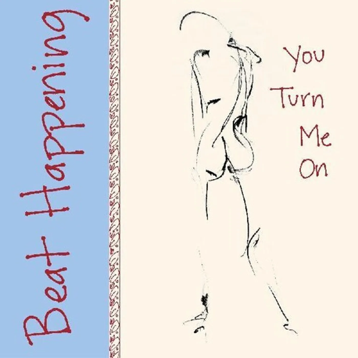 Beat Happening You Turn Me On Vinyl Record