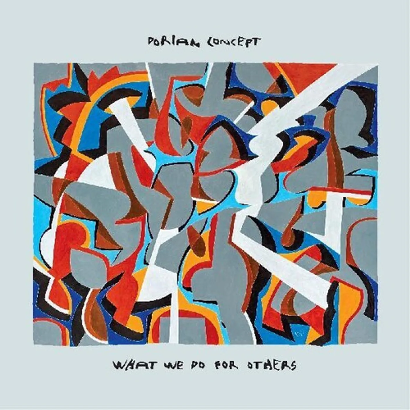 Dorian Concept What We Do For Others Vinyl Record