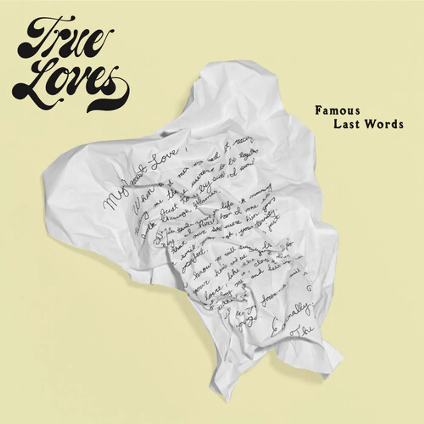 True Loves Famous Last Words Vinyl Record