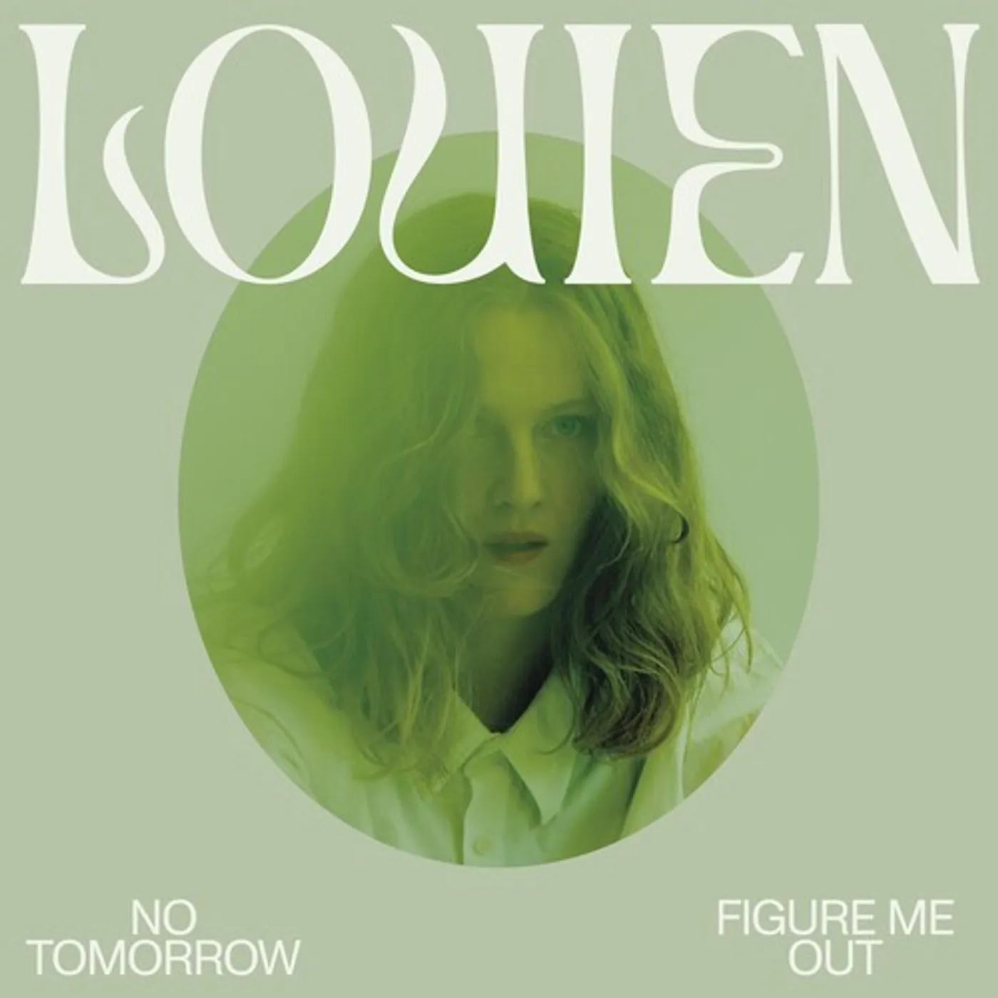 Louien No Tomorrow / Figure Me Out vinyl record