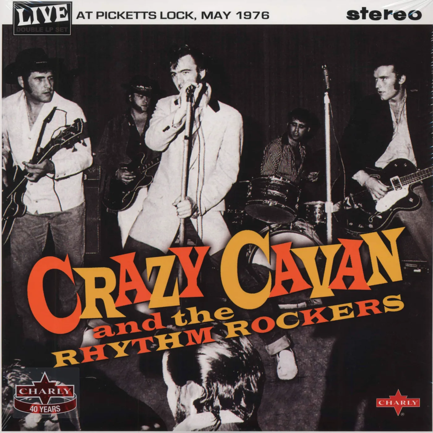 Crazy Cavan & The Rhythm Rockers Live At Picketts Lock, May 1976 Vinyl Record