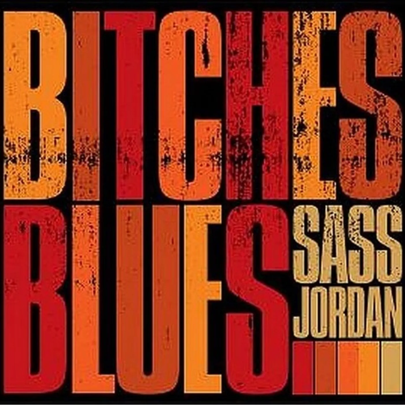 Sass Jordan Bitches Blues Vinyl Record