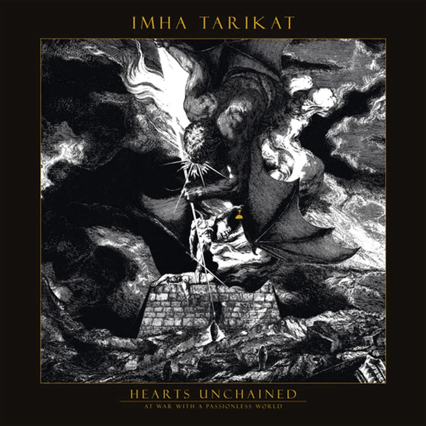 Imha Tarikat HEARTS UNCHAINED - AT WAR WITH A PASSIONLESS WORLD CD