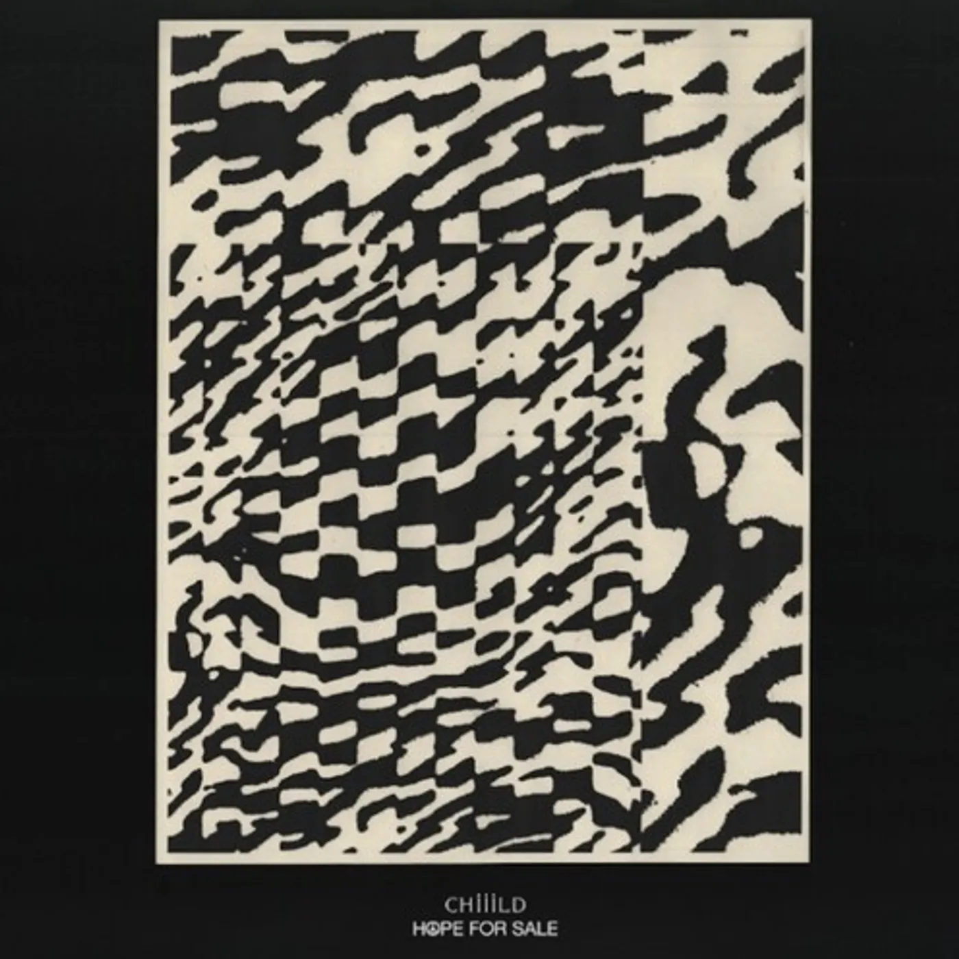 Chiiild Hope For Sale Vinyl Record