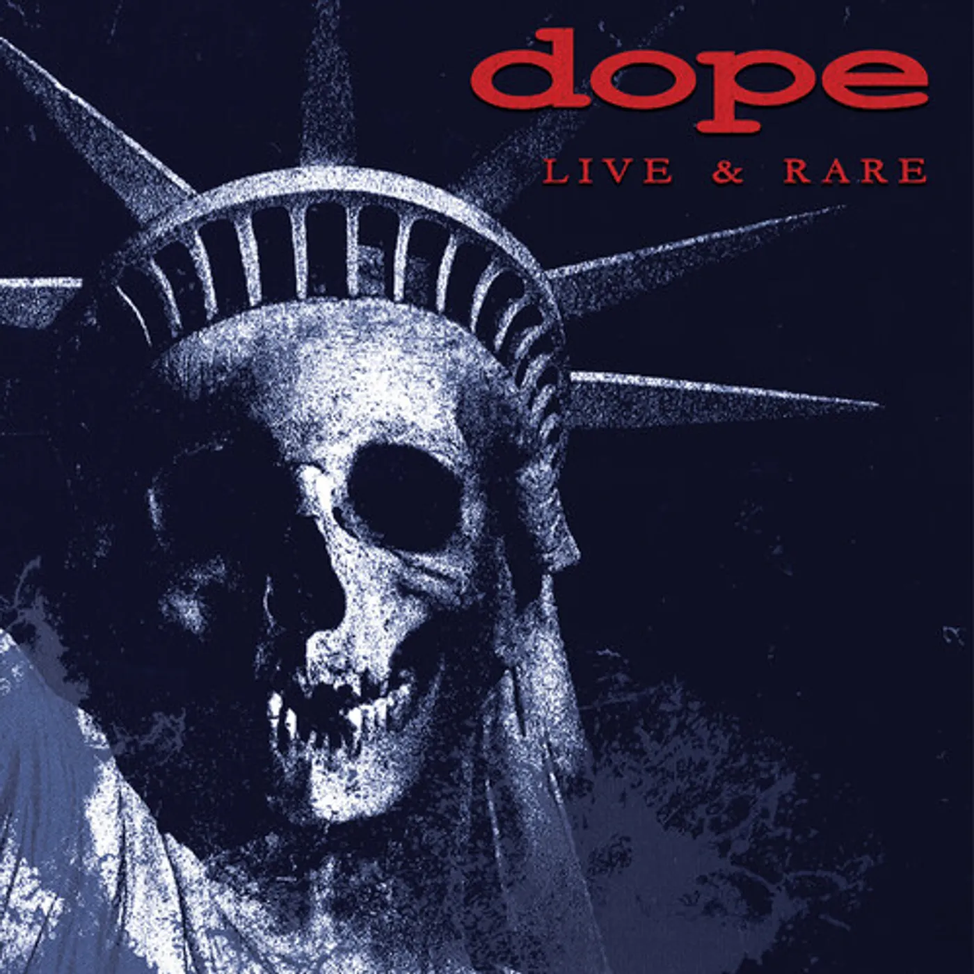 Dope Live & Rare - Red Vinyl Record