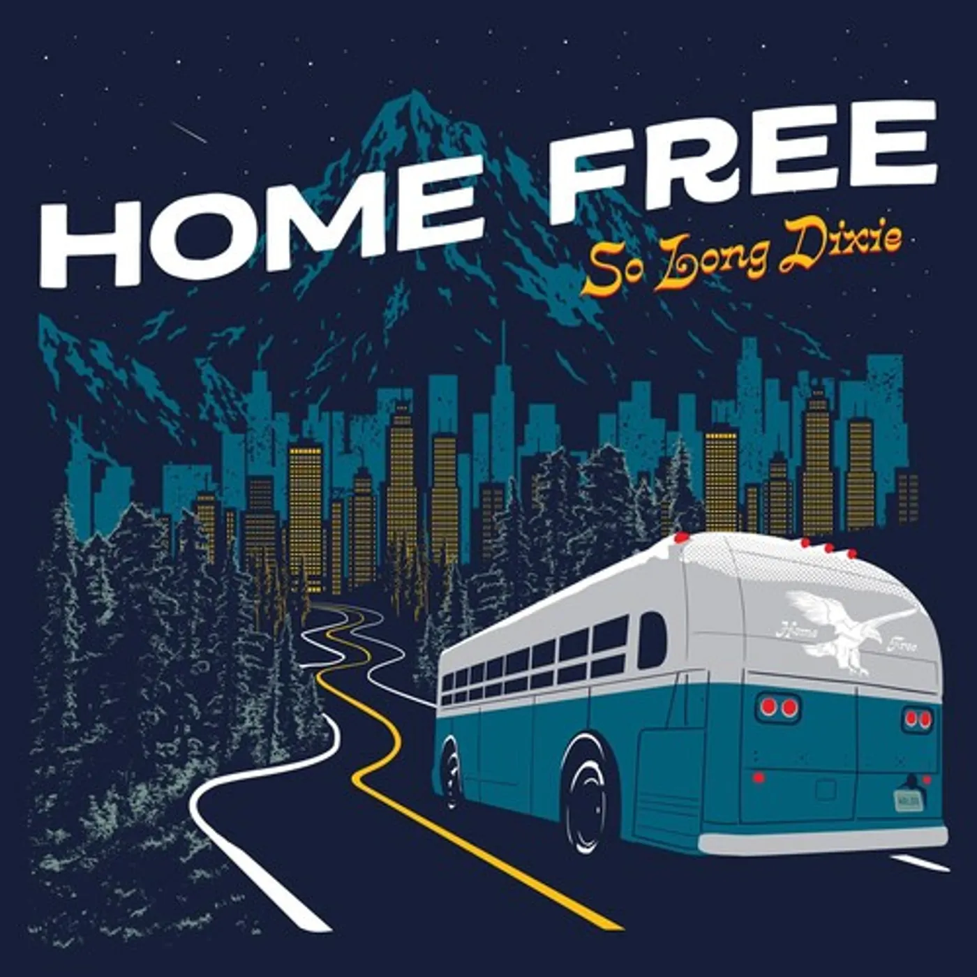 Home Free SO LONG DIXIE CD