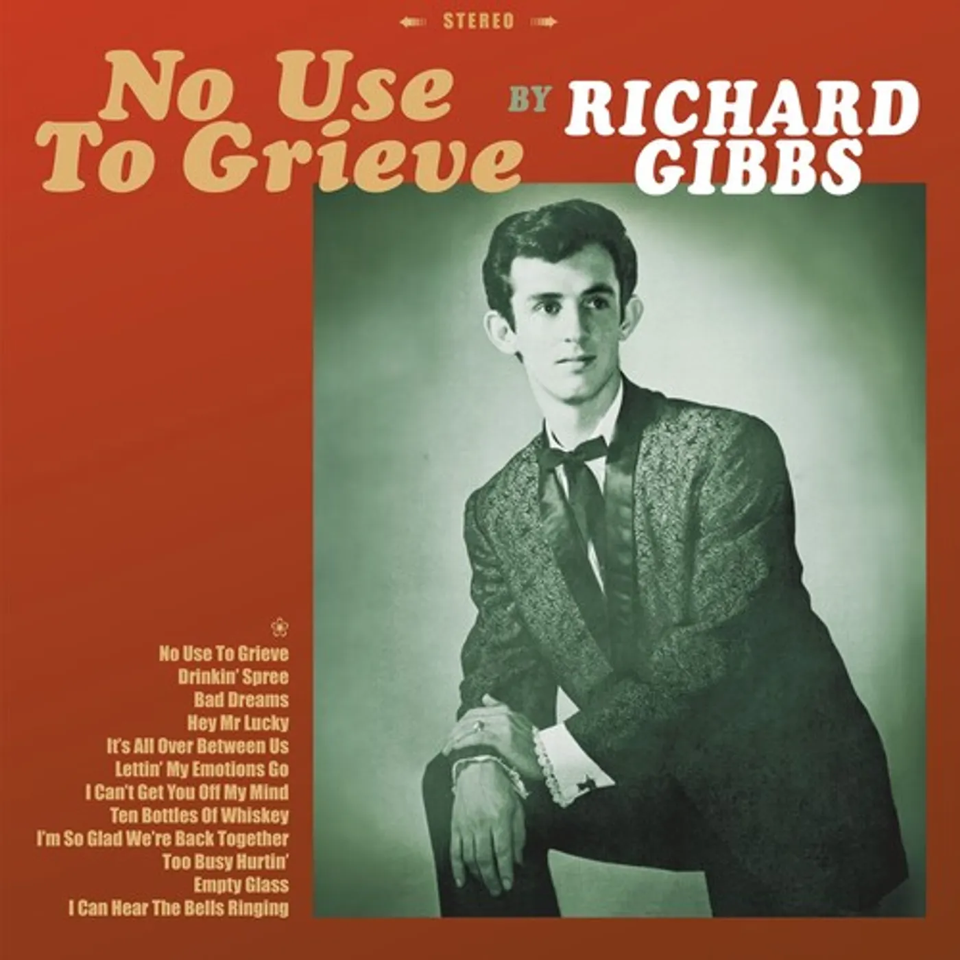 Richard Gibbs NO USE TO GRIEVE - RED Vinyl Record