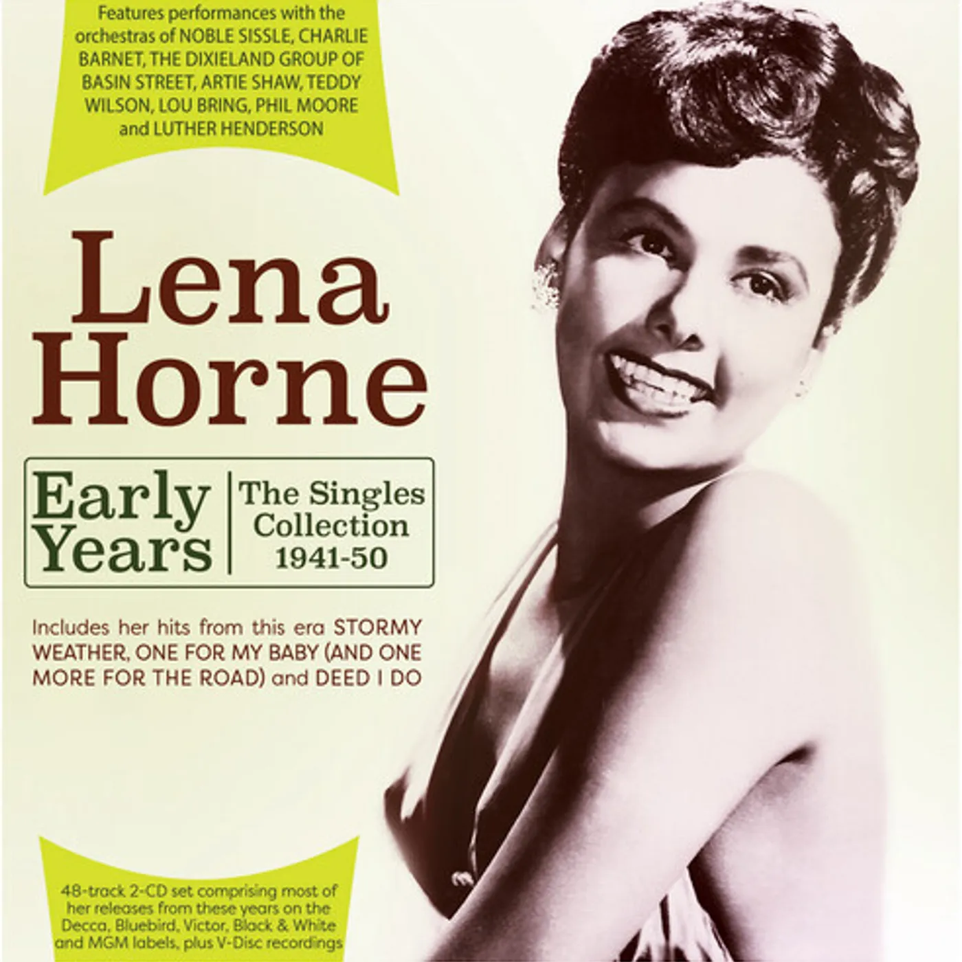 Lena Horne EARLY YEARS: THE SINGLES COLLECTION 1941-50 CD