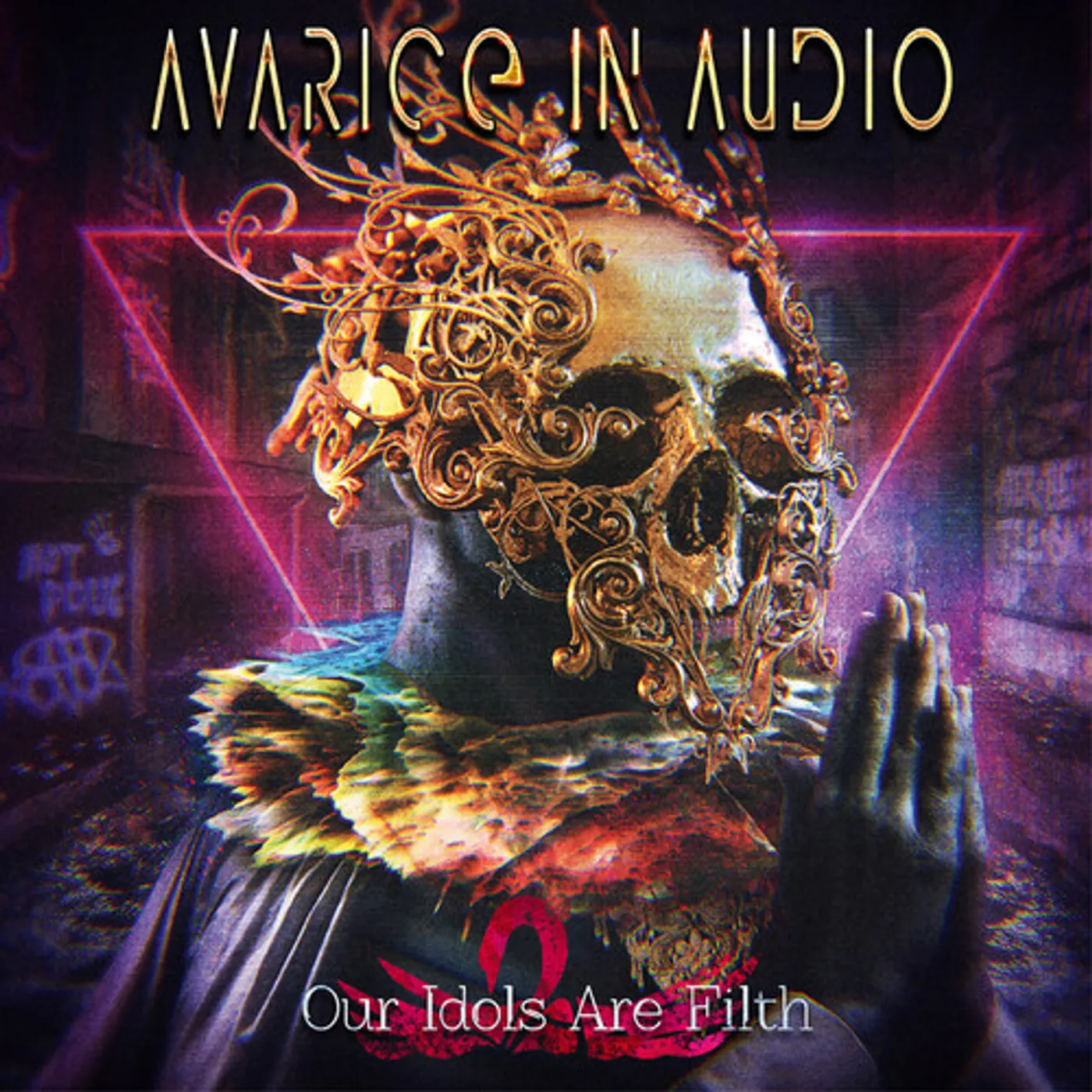 Avarice in Audio OUR IDOLS ARE FILTH CD