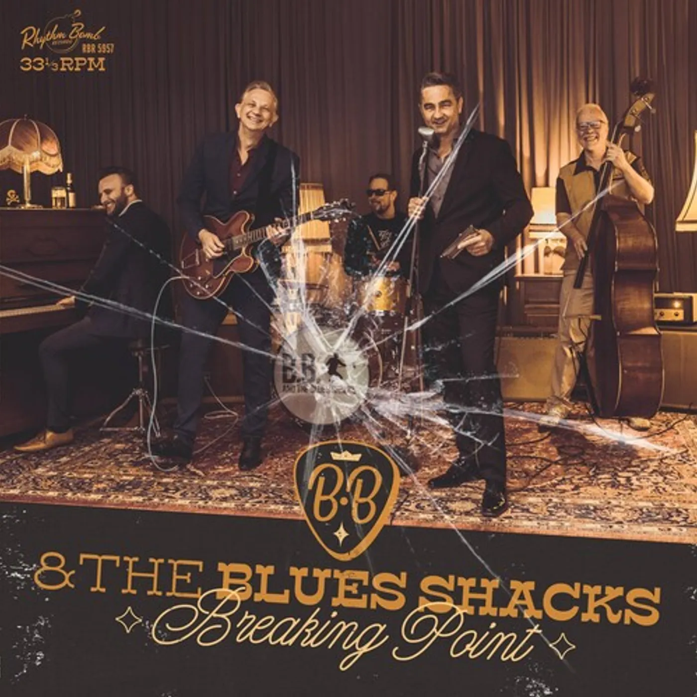 B.B. & The Blues Shacks Breaking Point Vinyl Record