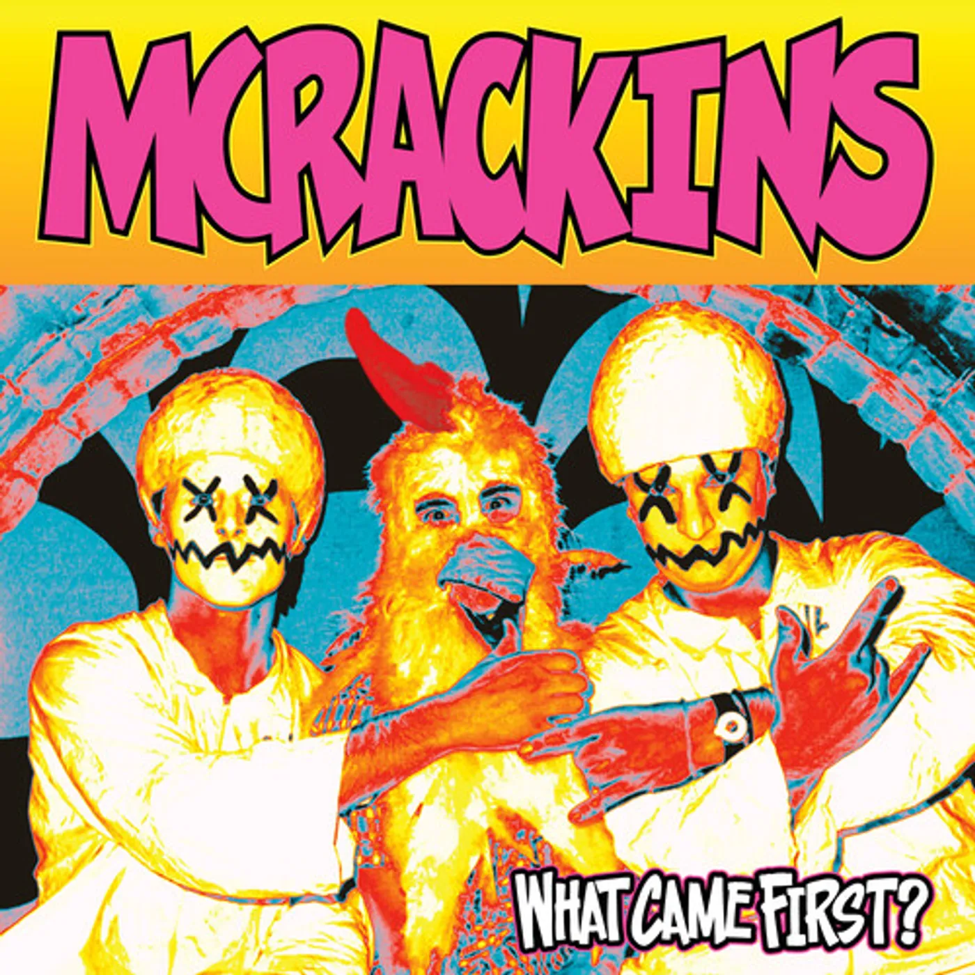 McRackins WHAT CAME FIRST Vinyl Record